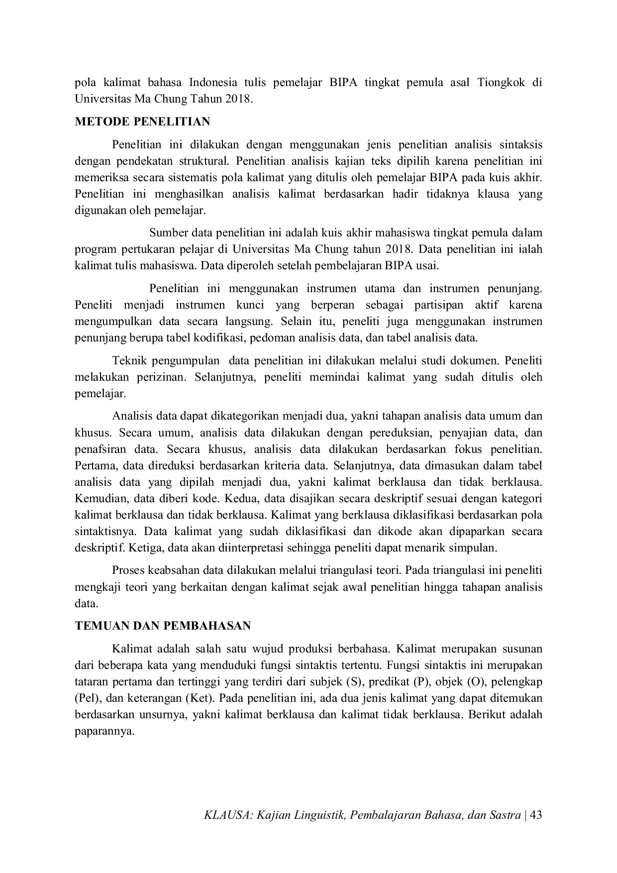 JURIS Pola Kalimat Bahasa Indonesia Tulis Pembelajar BIPA Tingkat Pemula Asal Tiongkok di Universitas Ma Chung Tahun 2018