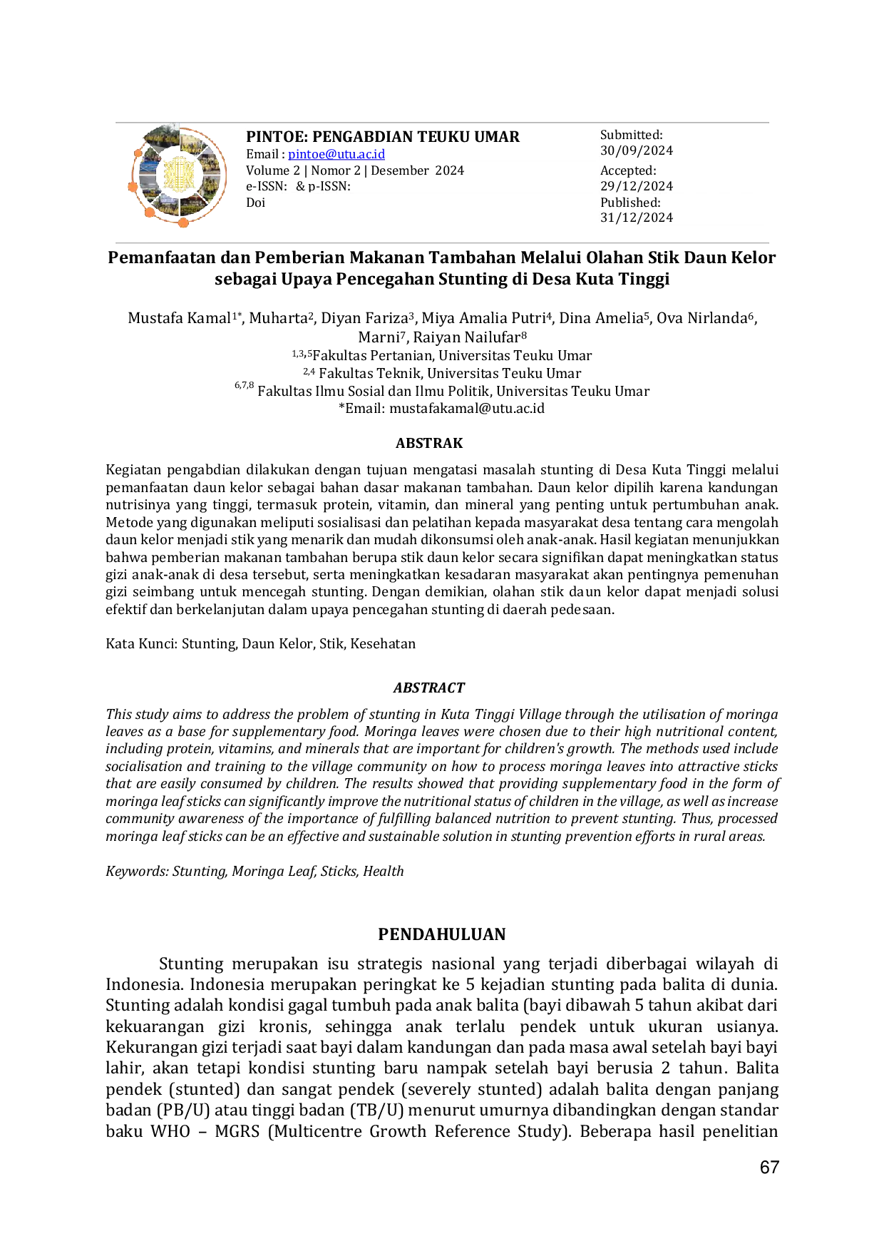 JURIS Pemanfaatan dan Pemberian Makanan Tambahan Melalui Olahan Stik Daun Kelor sebagai Upaya Pencegahan Stunting di Desa Kuta Tinggi