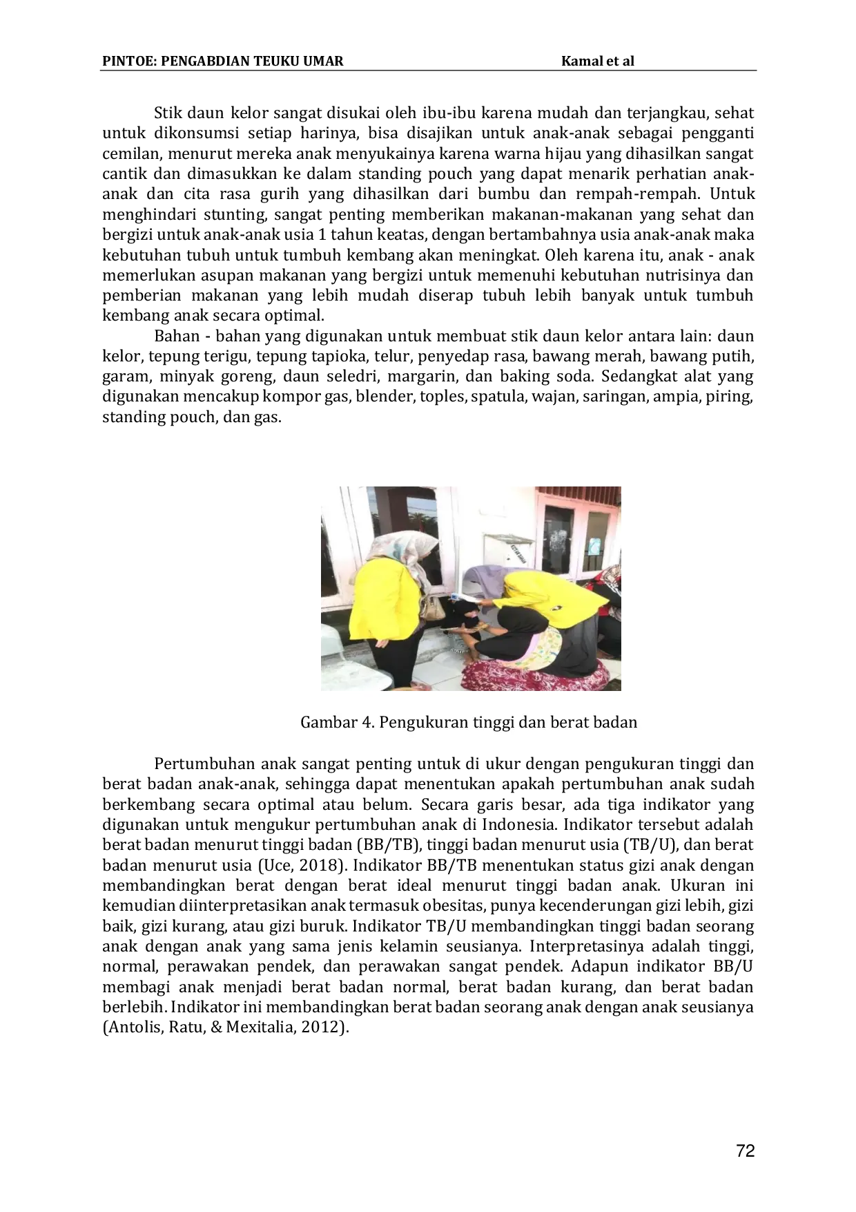 JURIS Pemanfaatan dan Pemberian Makanan Tambahan Melalui Olahan Stik Daun Kelor sebagai Upaya Pencegahan Stunting di Desa Kuta Tinggi