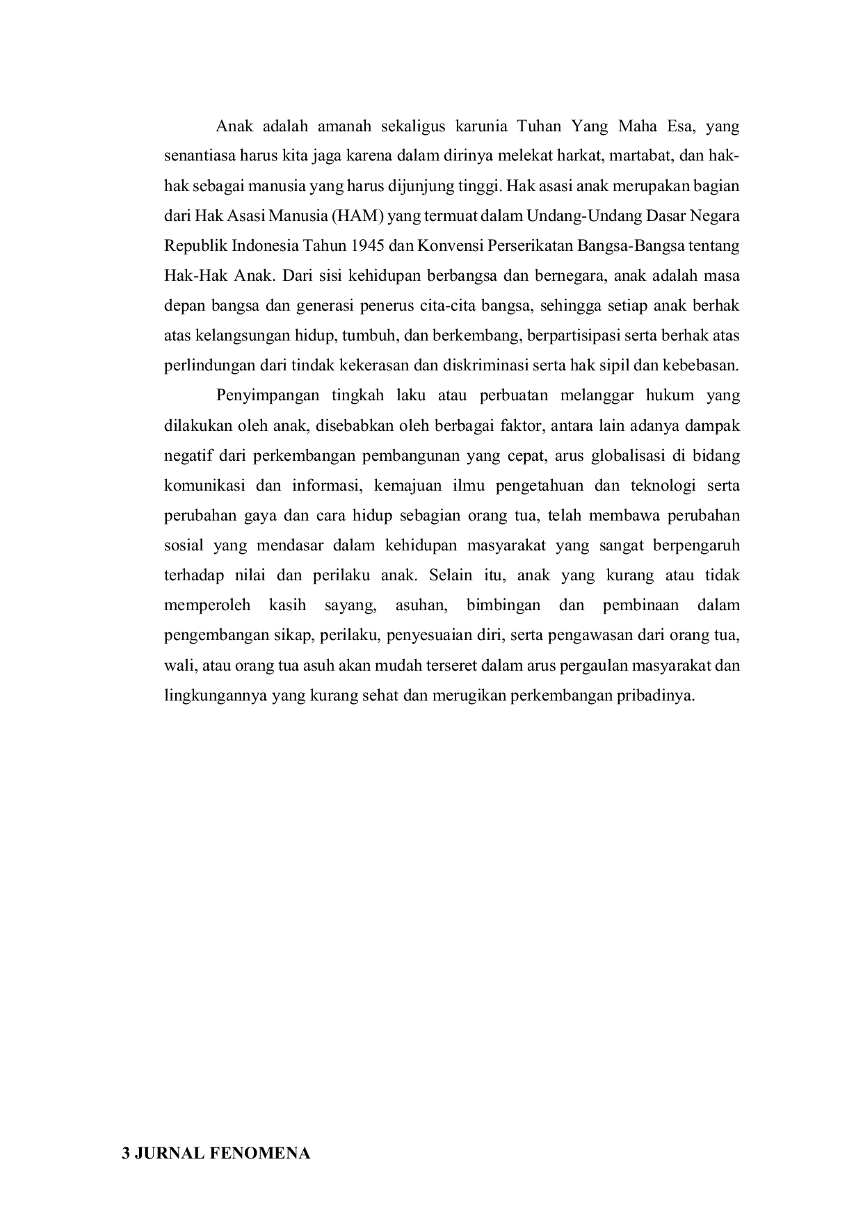 JURIS Prinsip Hukum Diversi Terhadap Anak Dalam Perkara Pidana Dengan Pelaku Anak Menurut Undang Undang Nomor 11 Tahun 2012 Tentang Sistem Peradilan Pidana Anak