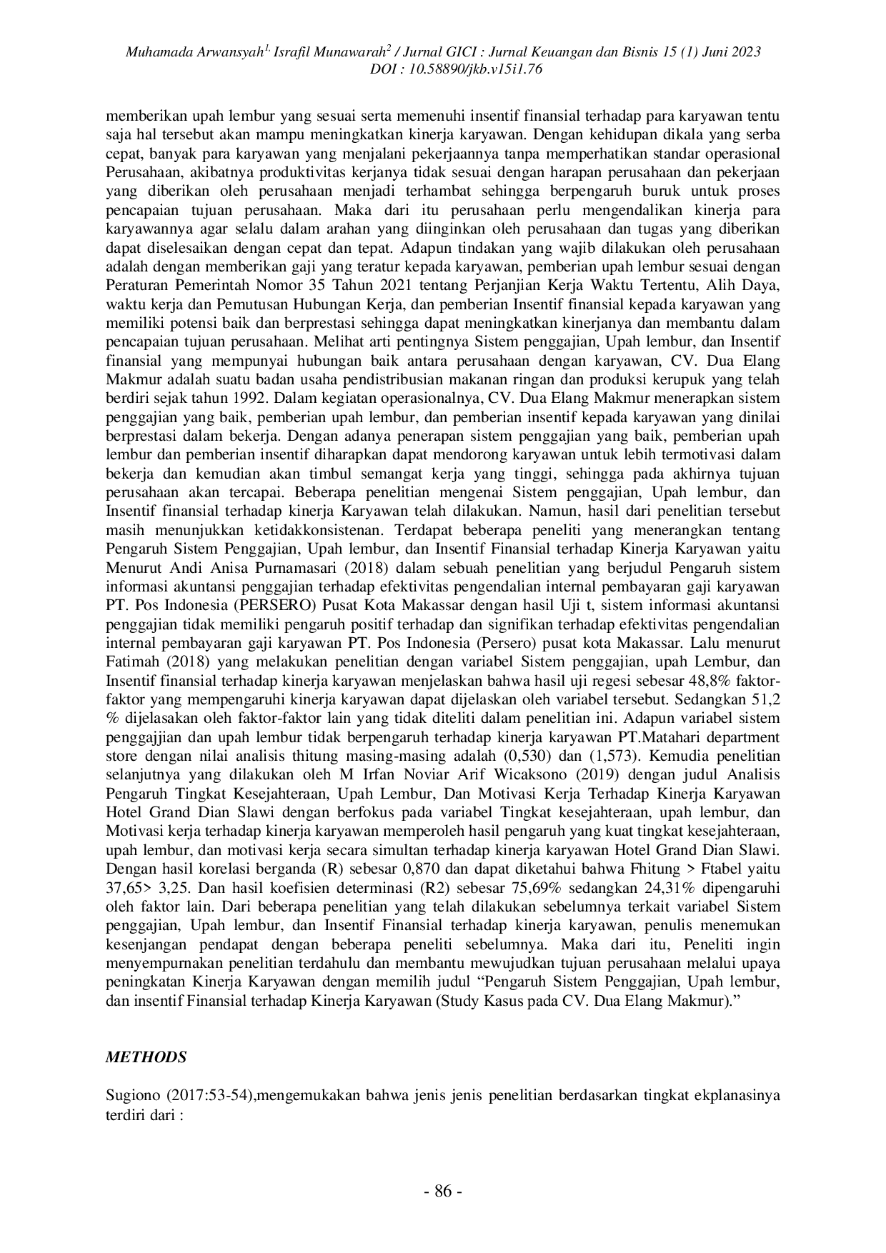 JURIS Pengaruh Sistem Penggajian Upah Lembur dan Insentif Finansial Terhadap Kinerja Karyawan Studi Kasus pada CV Dua Elang Makmur