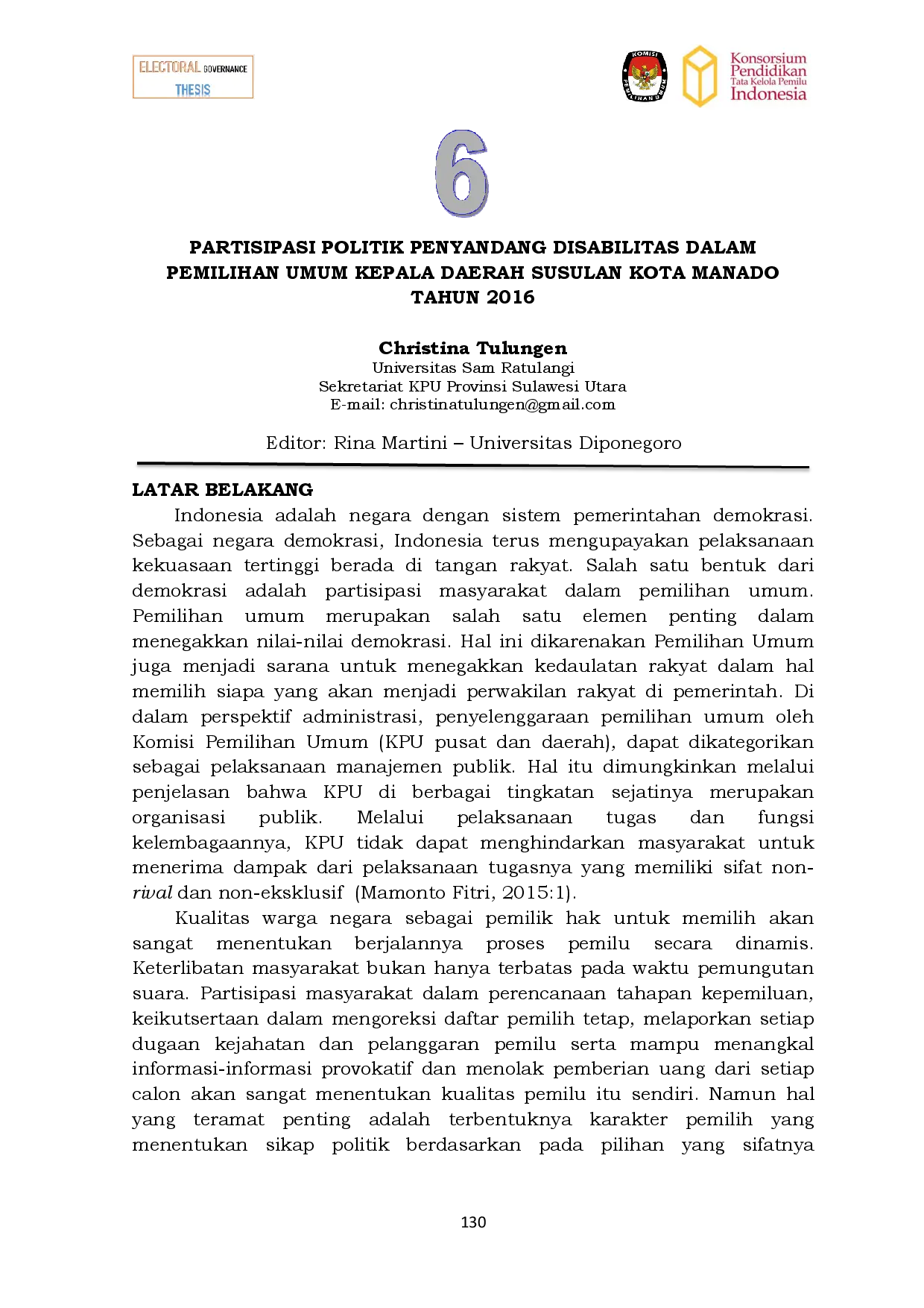 juris Partisipasi Politik Penyandang Disabilitas Dalam Pemilihan Umum Kepala Daerah Susulan Kota Manado Tahun 2016