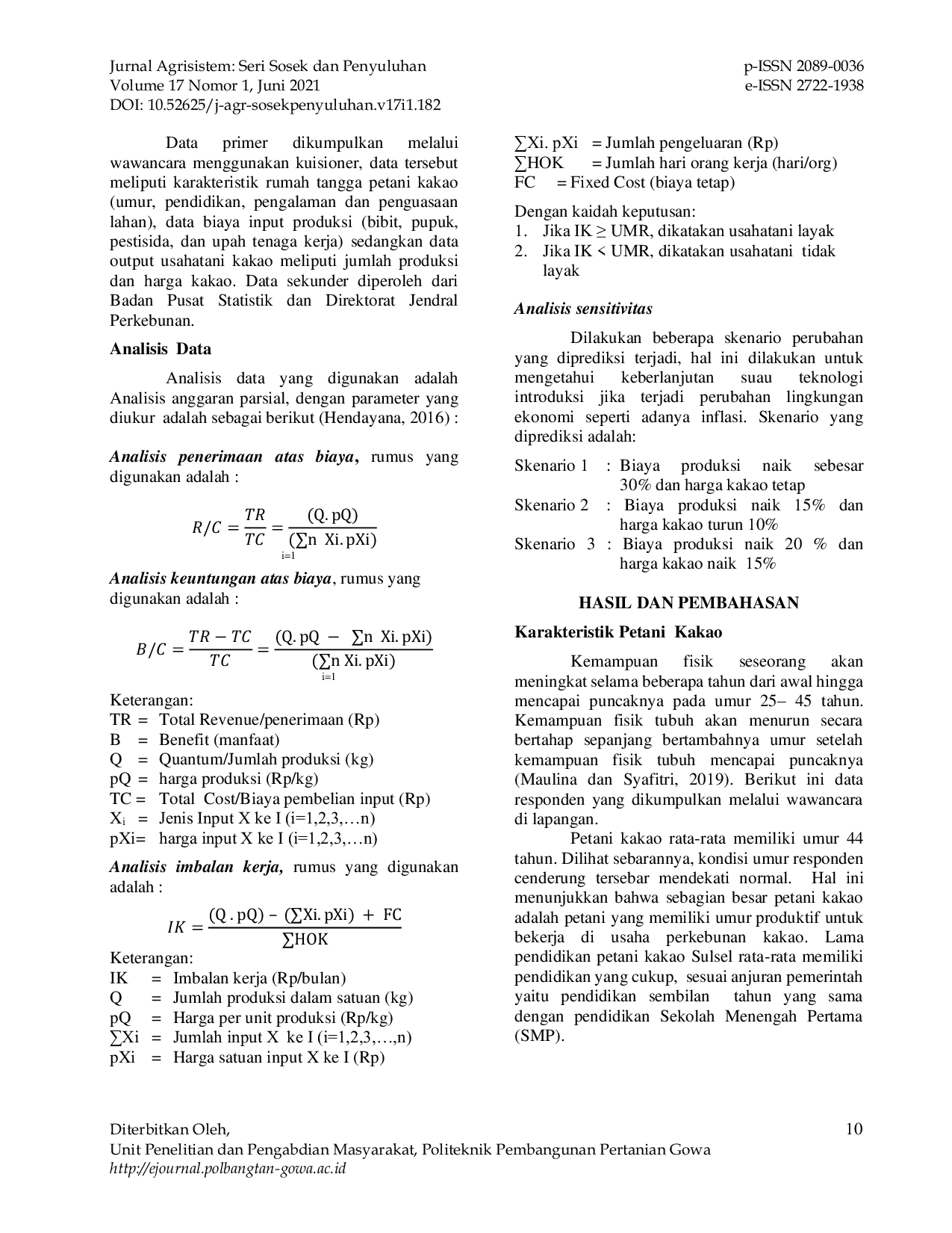 JURIS ANALISIS KELAYAKAN FINANSIAL USAHATANI KAKAO DI KABUPATEN LUWU UTARA PROVINSI SULAWESI SELATAN Analysis of The Financial Feasibility of Cocoa Farming in North Luwu District South Sulawesi Province