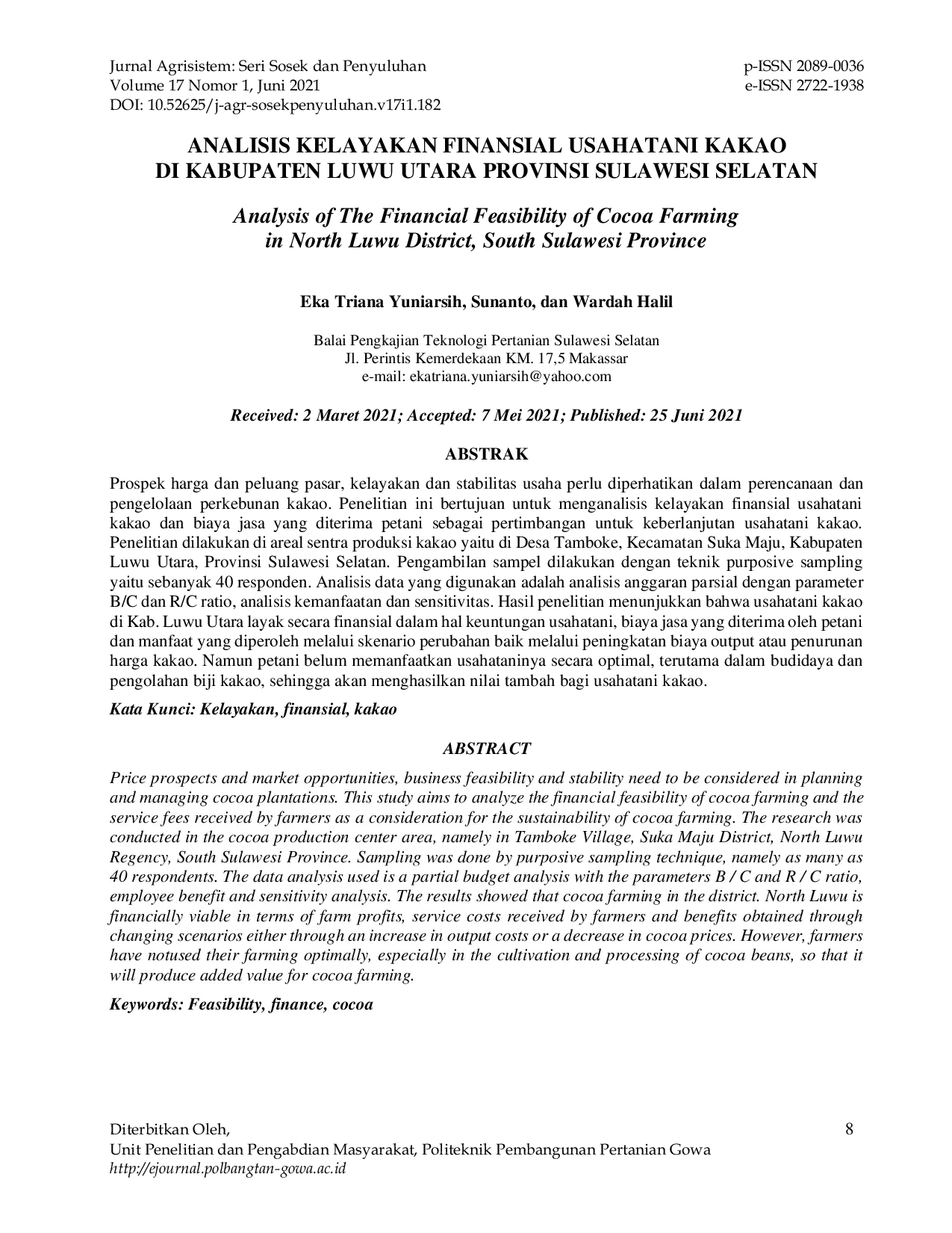 JURIS ANALISIS KELAYAKAN FINANSIAL USAHATANI KAKAO DI KABUPATEN LUWU UTARA PROVINSI SULAWESI SELATAN Analysis of The Financial Feasibility of Cocoa Farming in North Luwu District South Sulawesi Province