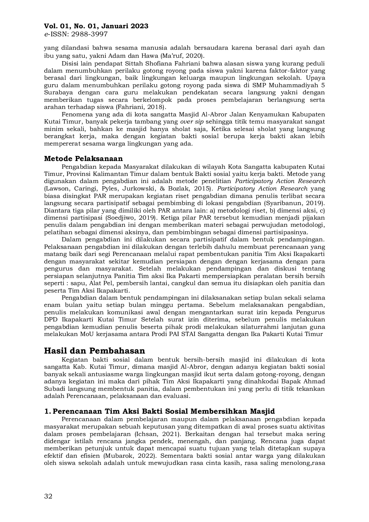 JURIS Pengabdian Kepada Masyarakat Melalui Kegiatan Pembersihan Rumah Ibadah Bersama Pengurus Paguyuban Ika Pakarti Kutai Timur