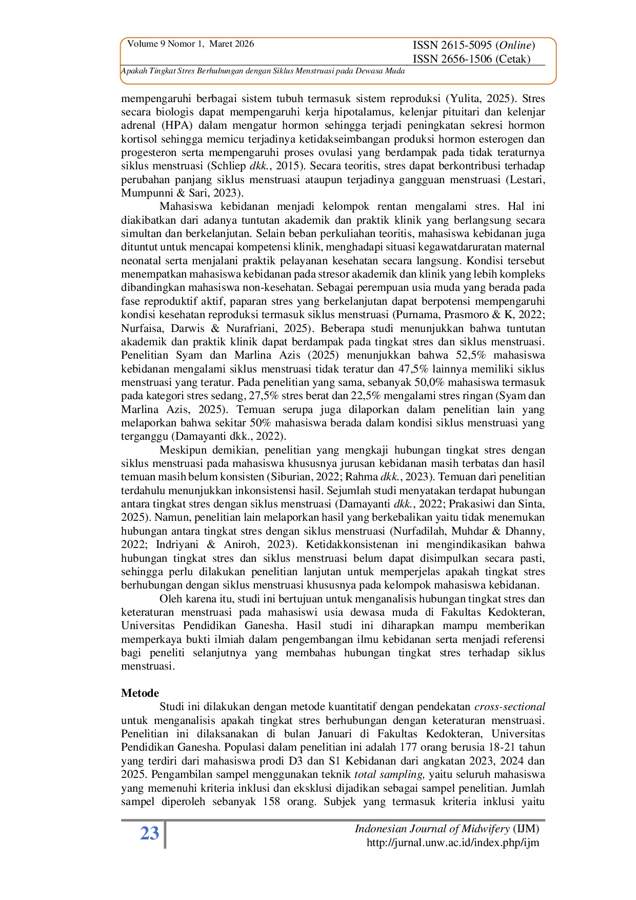 JURIS Apakah Tingkat Stres Berhubungan dengan Siklus Menstruasi pada Dewasa Muda Is Stress Levels Related to Menstrual Cycles in Young Adults