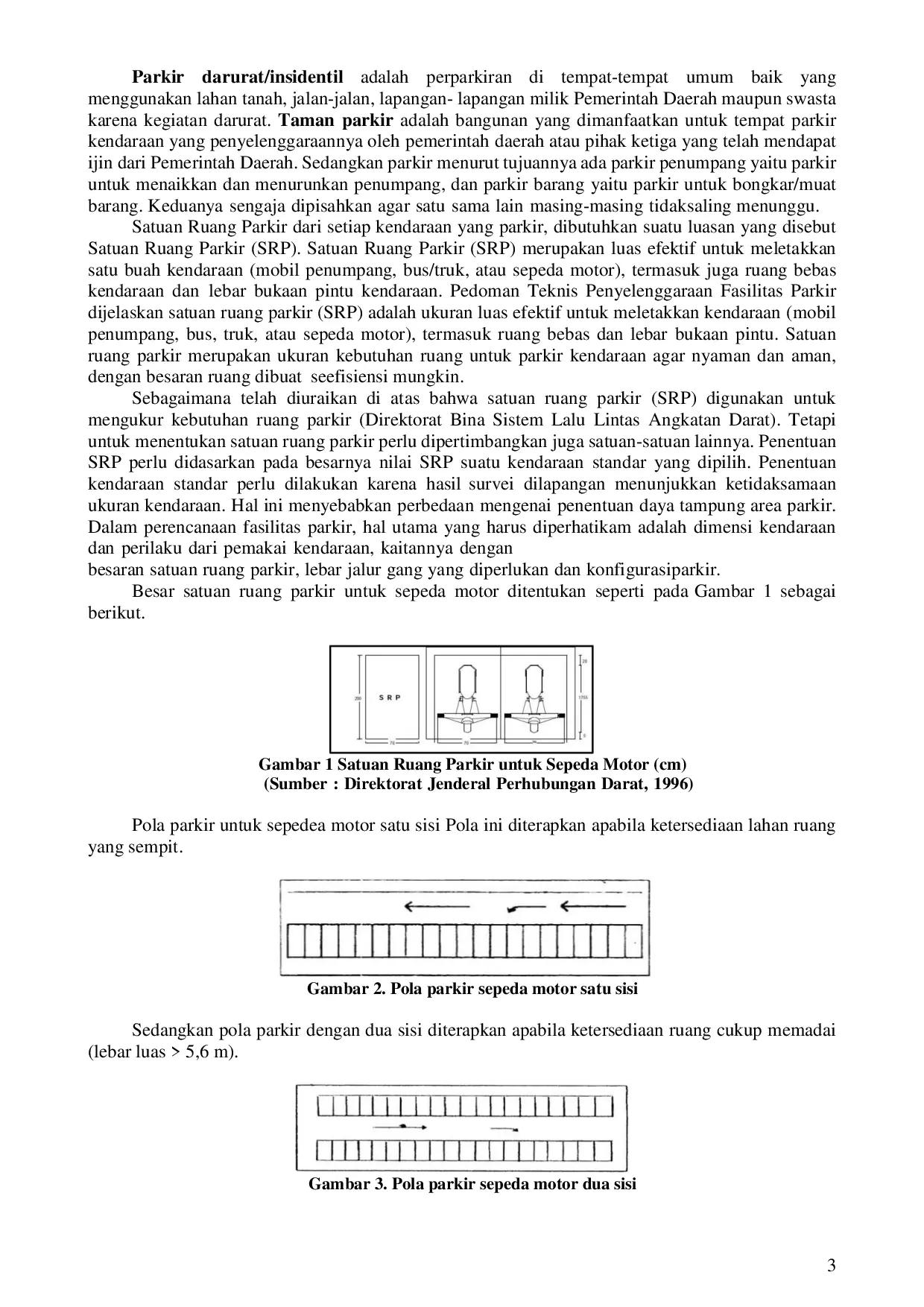 JURIS EVALUASI KEBUTUHAN RUANG PARKIR SEPEDA MOTOR DI AREA GEDUNG FKIP DAN FST UNIVERSITAS QOMARUL HUDA BADARUDDIN BAGU Evaluation of Motorcycle Parking Space Needs in the FKIP and FST Building Area of Qo
