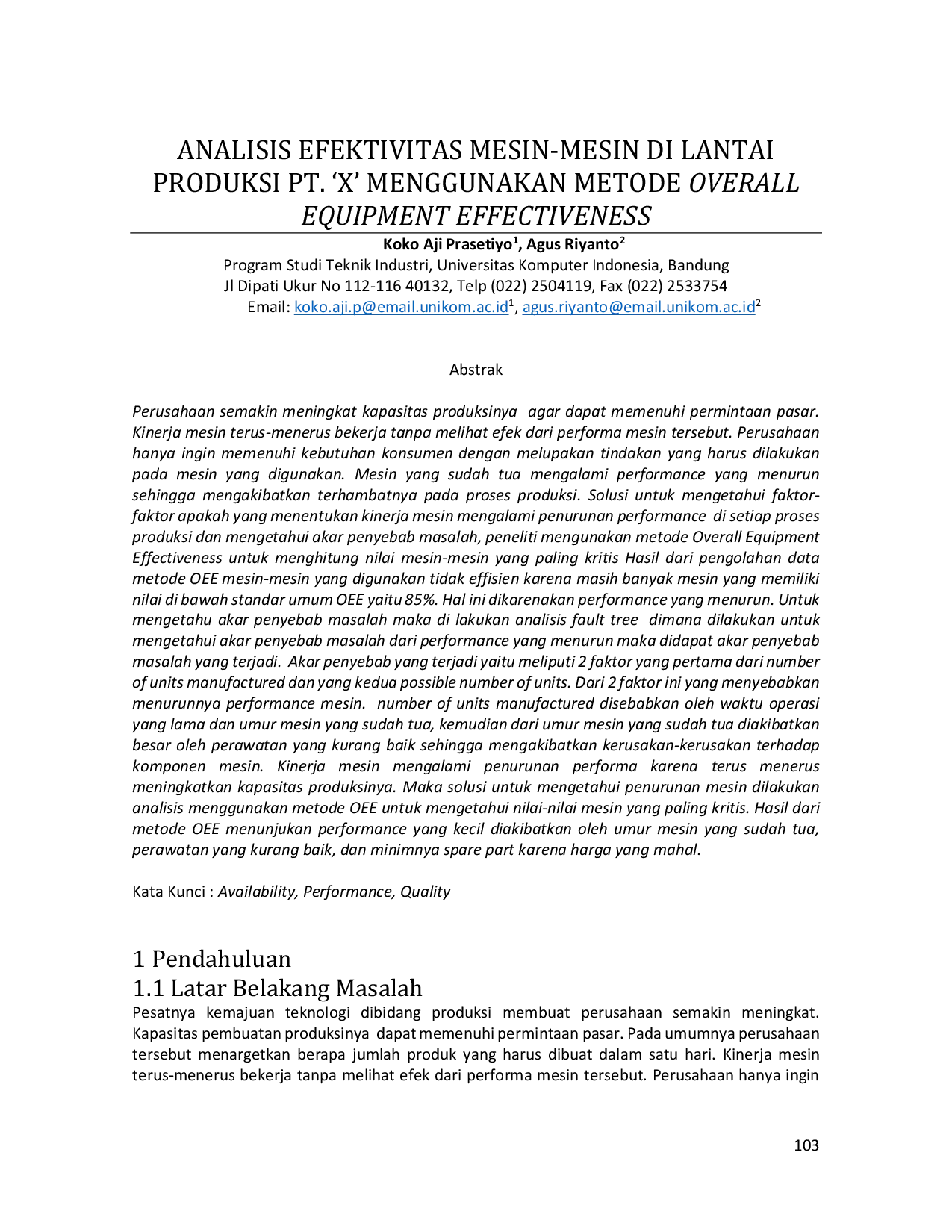JURIS Analisis Efektivitas Mesin Mesin Di Lantai Produksi Pt X Menggunakan Metode Overall Equipment Effectiveness