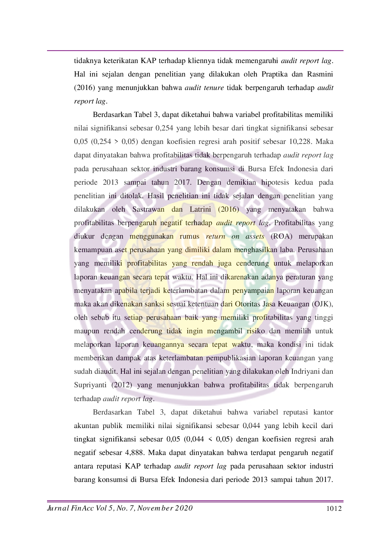 JURIS Pengaruh Audit Tenure Profitabilitas Reputasi Kantor Akuntan Publik dan Solvabilitas Terhadap Audit Report Lag Pada Perusahaan Sektor Industri Barang Konsumsi di Bursa Efek Indonesia