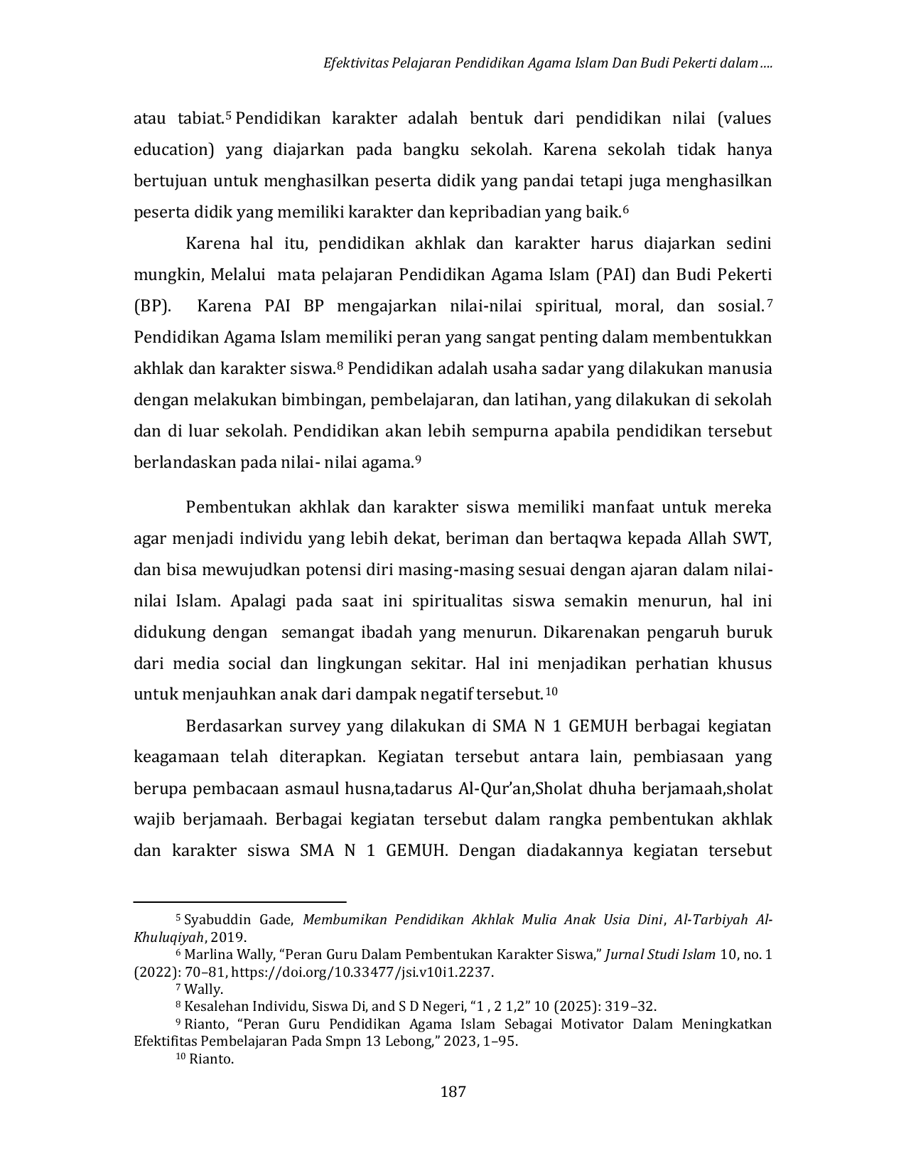 JURIS Efektivitas Pelajaran Pendidikan Agama Islam Dan Budi Pekerti dalam Pembentukan Akhlak dan Karakter Siswa SMA N 1 Gemuh