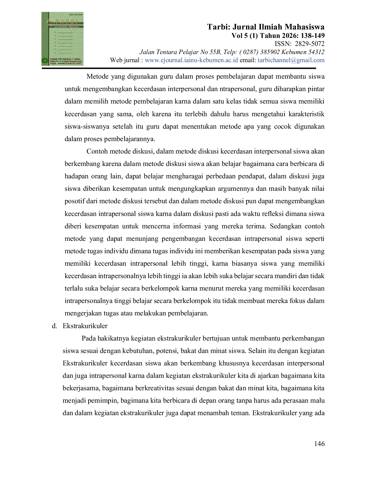 JURIS Pengembangan Interpersonal Intelligence Pada Peserta Didik Kelas VB MI Ma arif Surotrunan