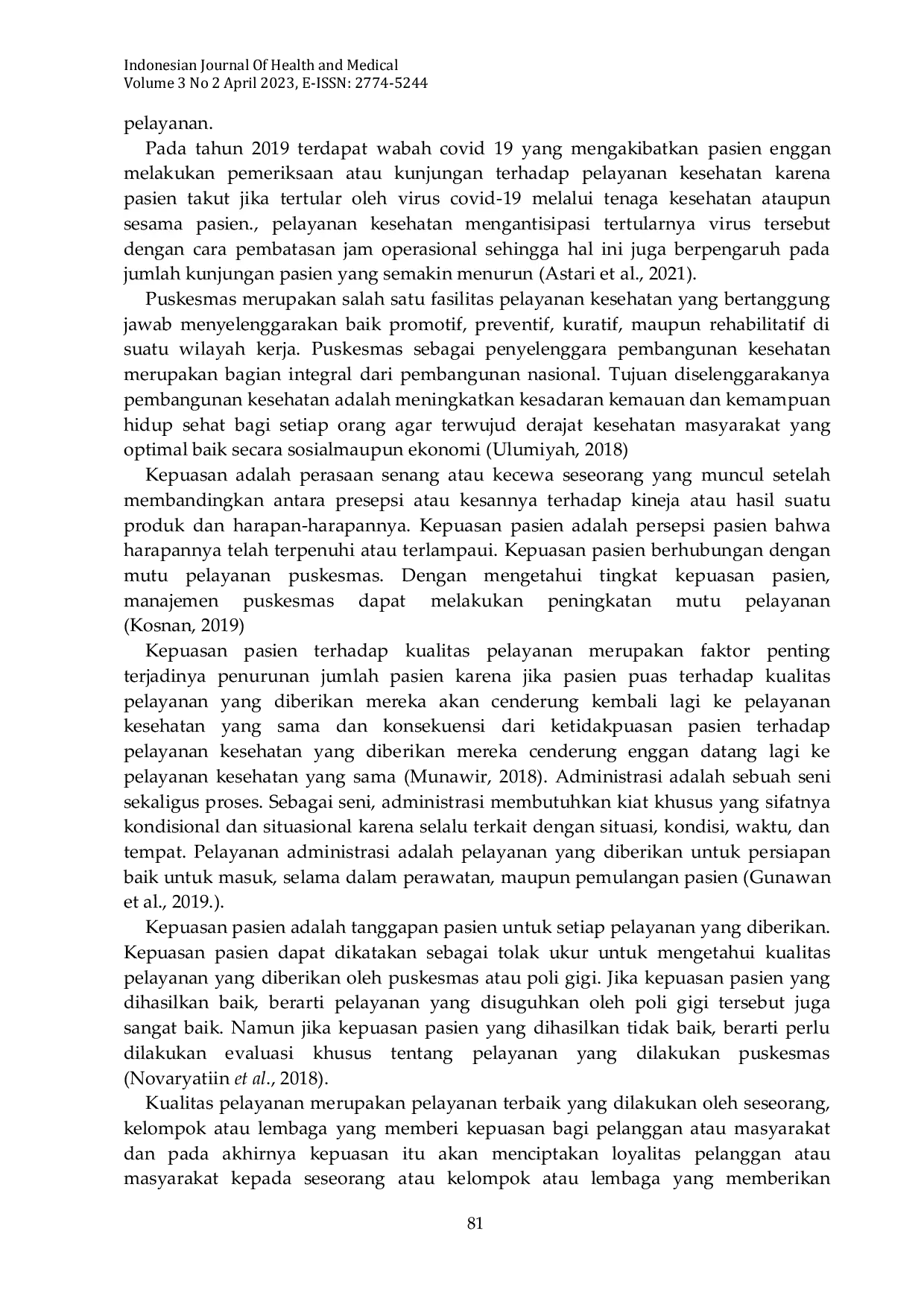 JURIS Level of Patient Satisfaction Based on the Quality of Dental and Oral Health Services