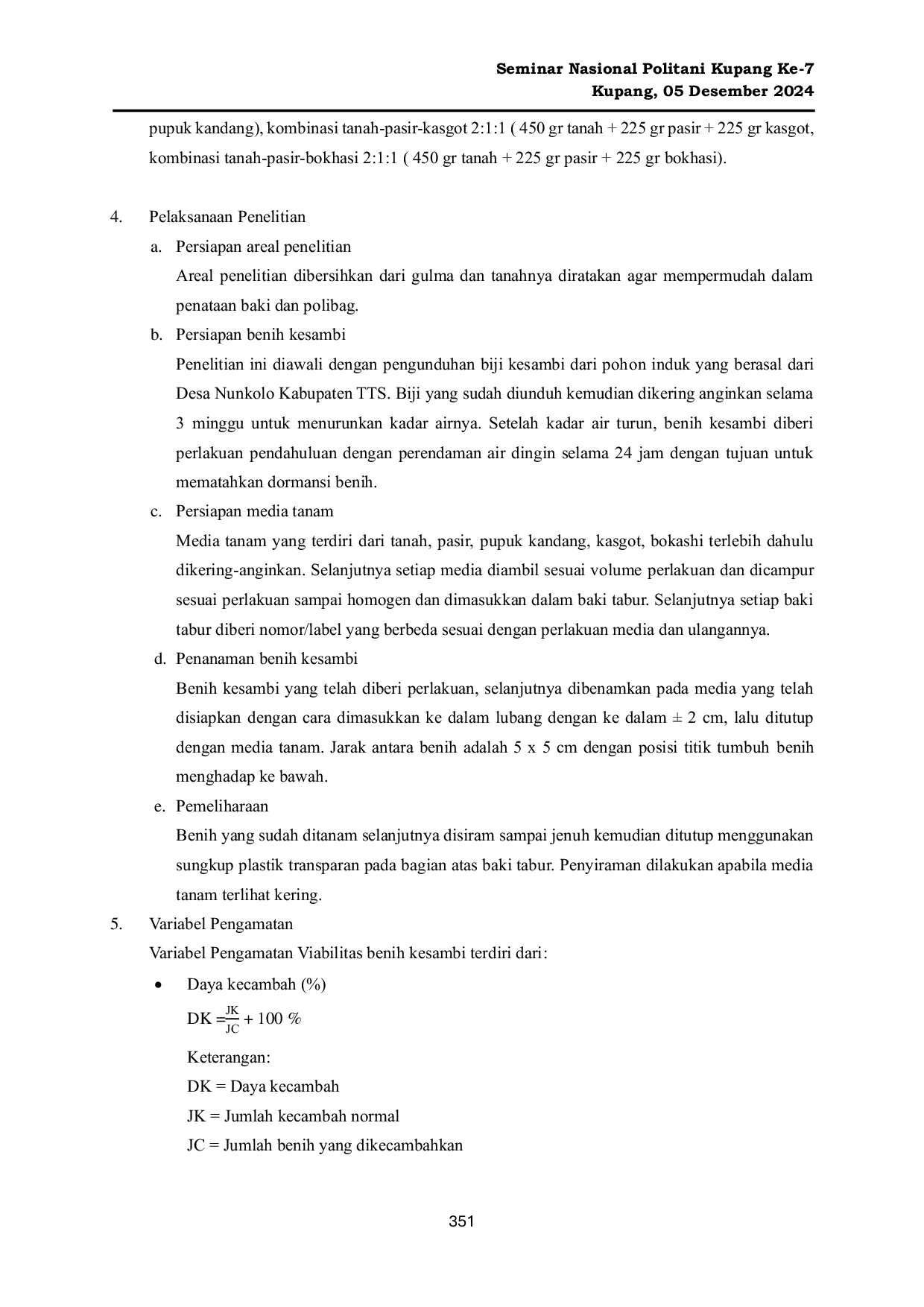 JURIS PENGARUH BERBAGAI JENIS MEDIA TANAM TERHADAP VIABILITAS BENIH KESAMBI Schleicera oleosa