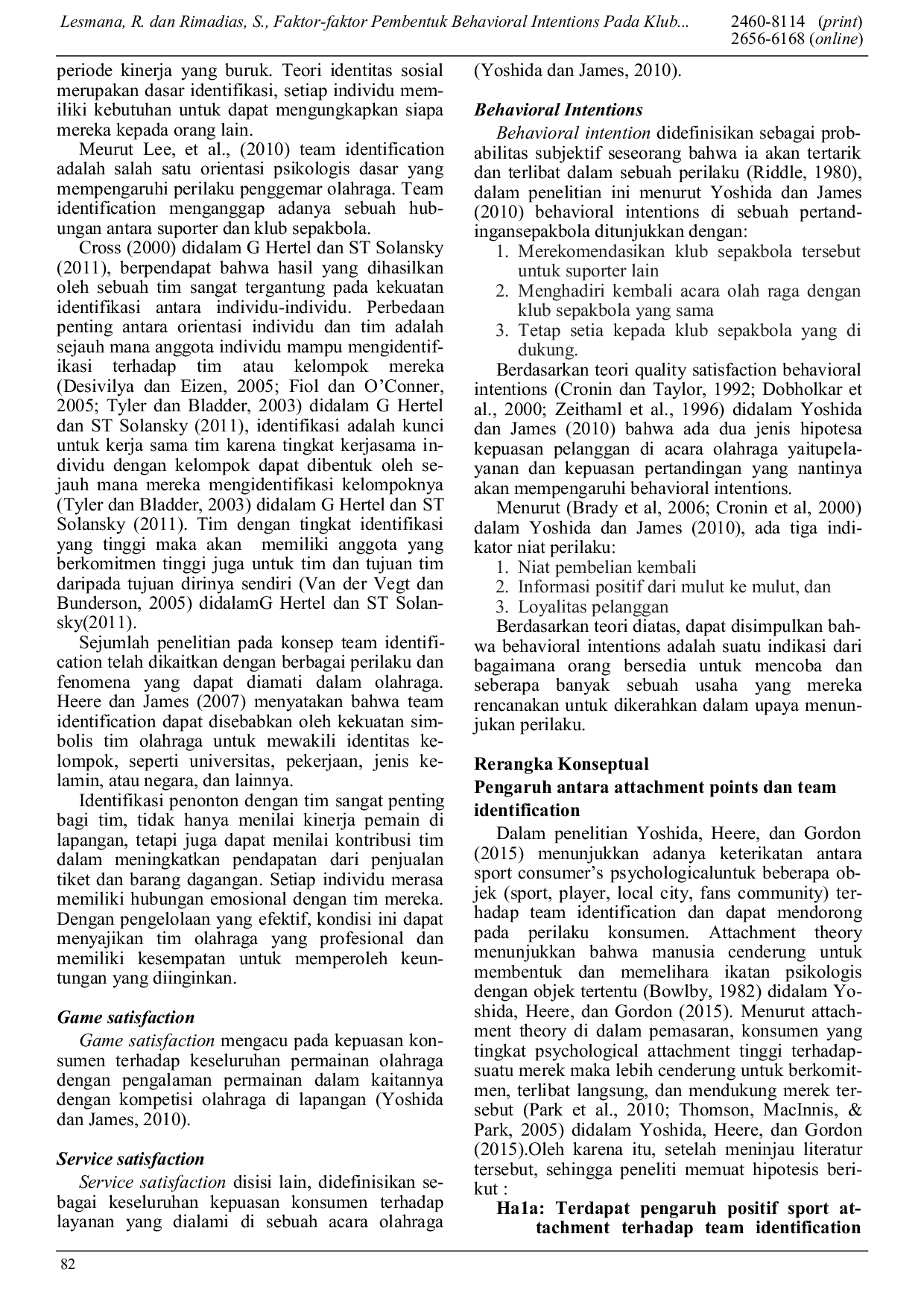 JURIS Faktor Faktor Pembentuk Behavioral Intentions Pada Klub Persija Jakarta Studi Penelitian Pada Komunitas Suporter The Jakmania