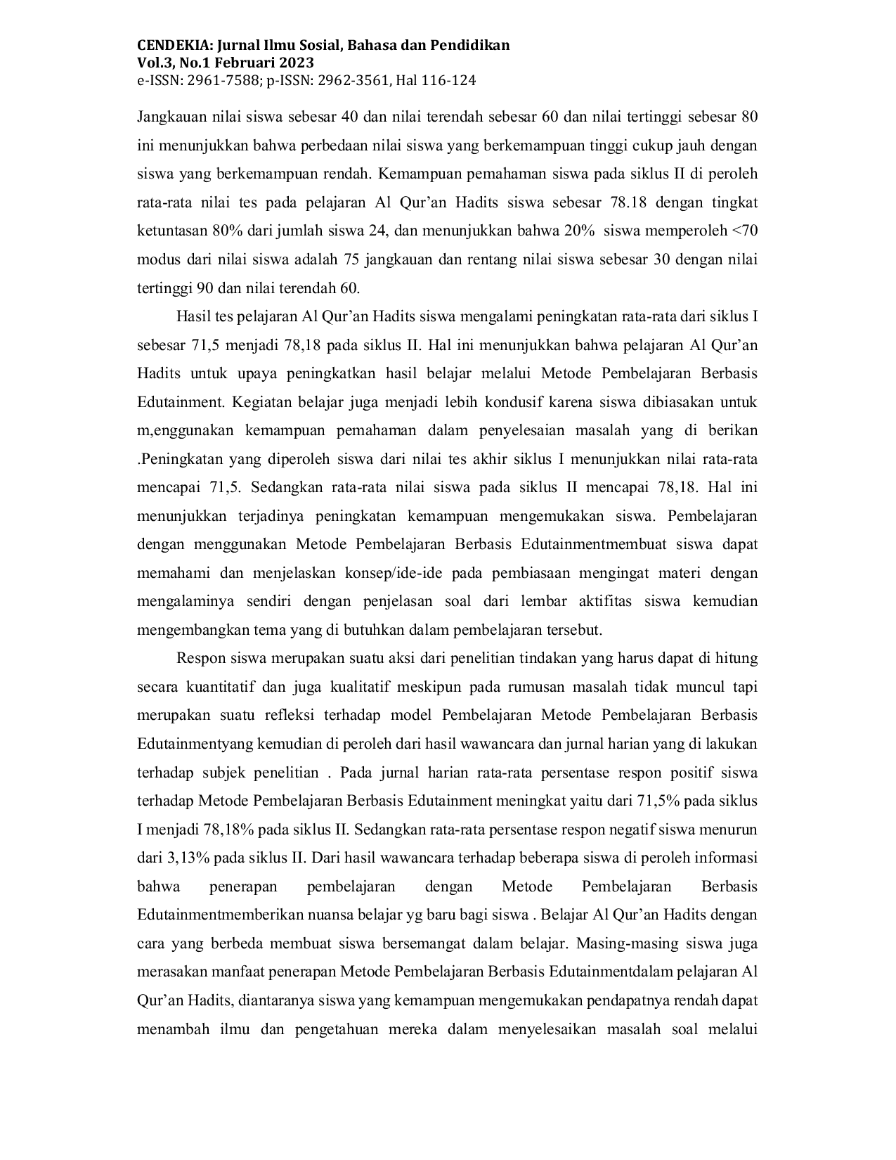 JURIS Implementasi Metode Pembelajaran Berbasis Edutainment Untuk Meningkatkan Metakognisi Siswa Mata Pelajaran Alqur an Hadits Kelas VIII MTS Darul Arafah