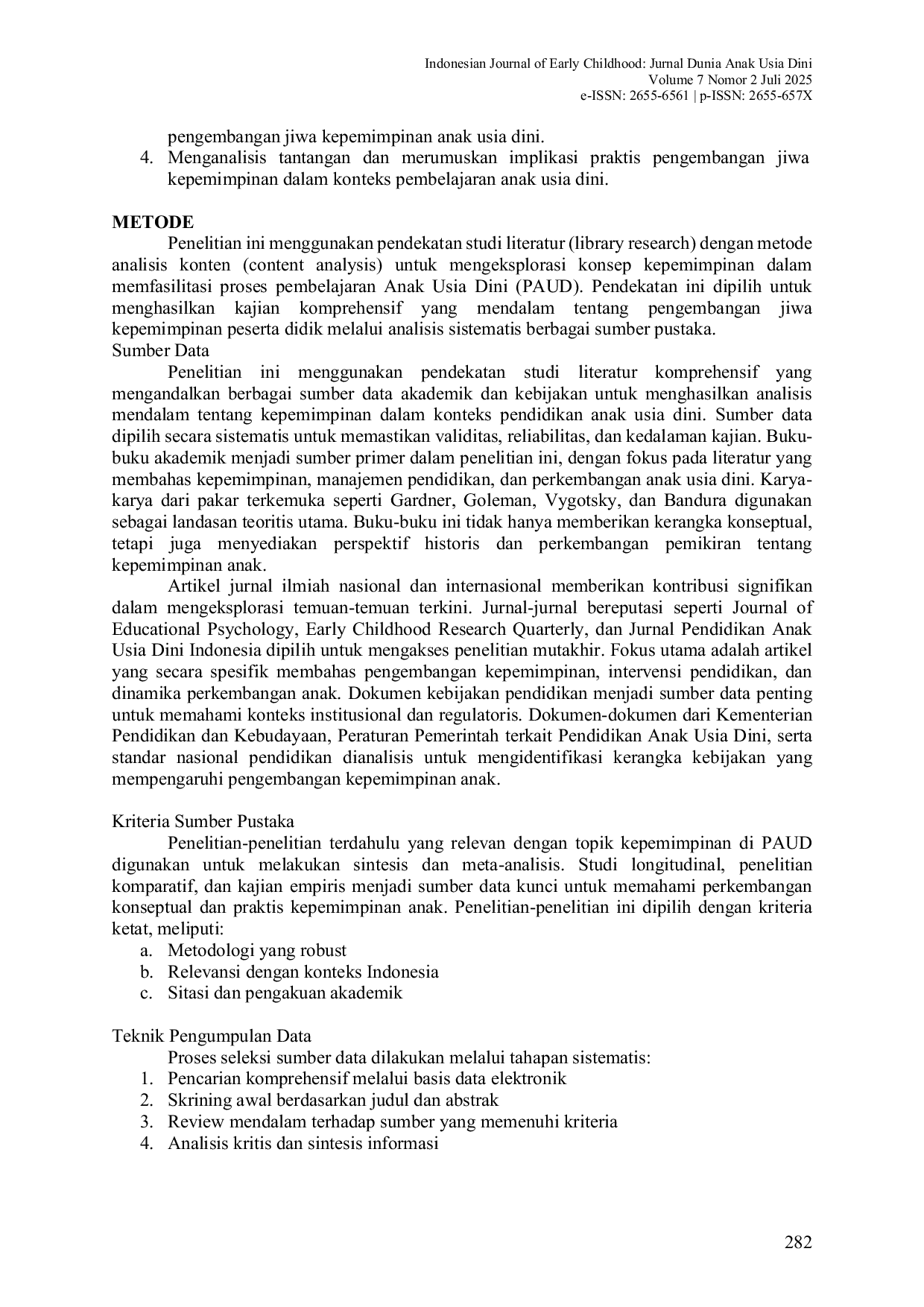 JURIS Kepemimpinan dalam Memfasilitasi Proses Pembelajaran Anak Usia Dini Studi Literatur Pengembangan Jiwa Kepemimpinan Peserta Didik Leadership in Facilitating Early Childhood Learning Process Literat