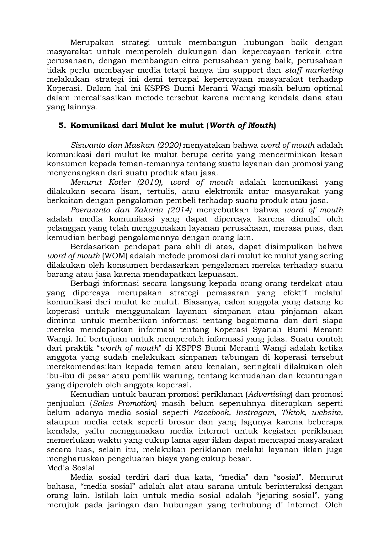 JURIS Analisis Kegiatan Promosi KSPPS Bumi Meranti Wangi dalam Meningkatkan Jumlah Anggota