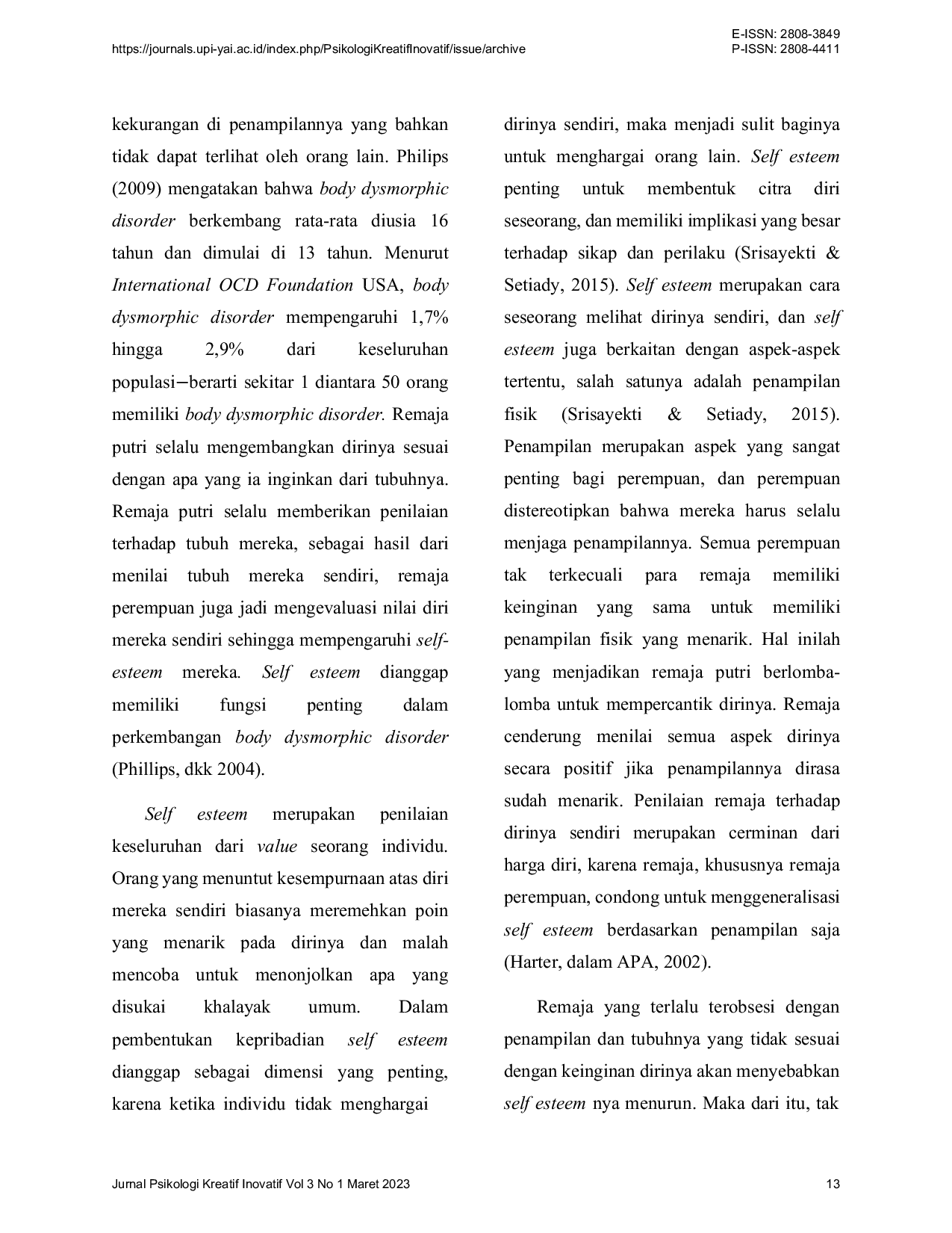 JURIS Hubungan Antara Self Esteem Dan Self Acceptance Dengan Kecenderungan Body Dysmorphic Disorder Pada Remaja Putri Di SMA BPS K 1 Jakarta