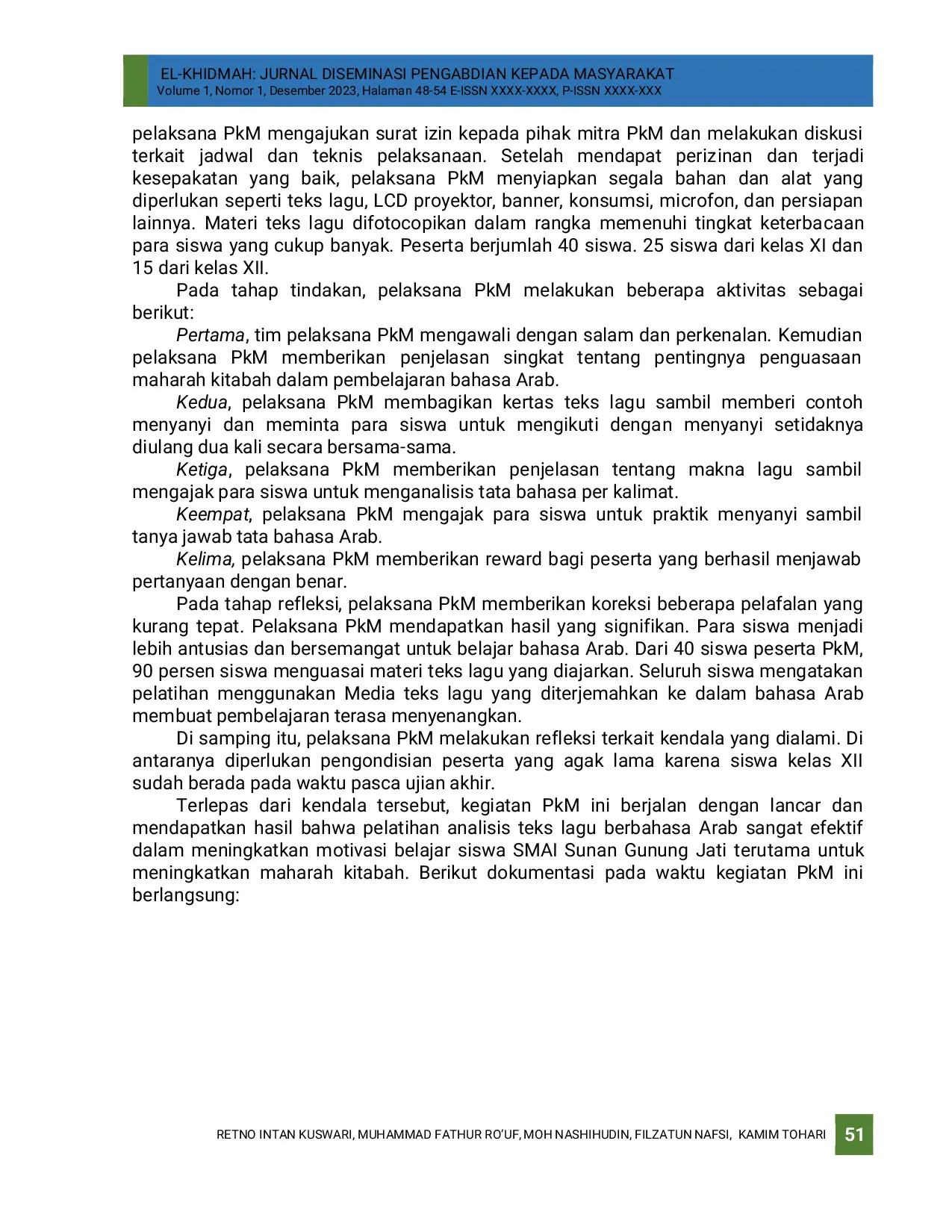 JURIS Pelatihan Analisis Teks Lagu Berbahasa Arab Dalam Meningkatkan Penguasaan Maharah Kitabah Pada Siswa SMAI Sunan Gunung Jati Di Asrama Putra Sunan Gunung Jati