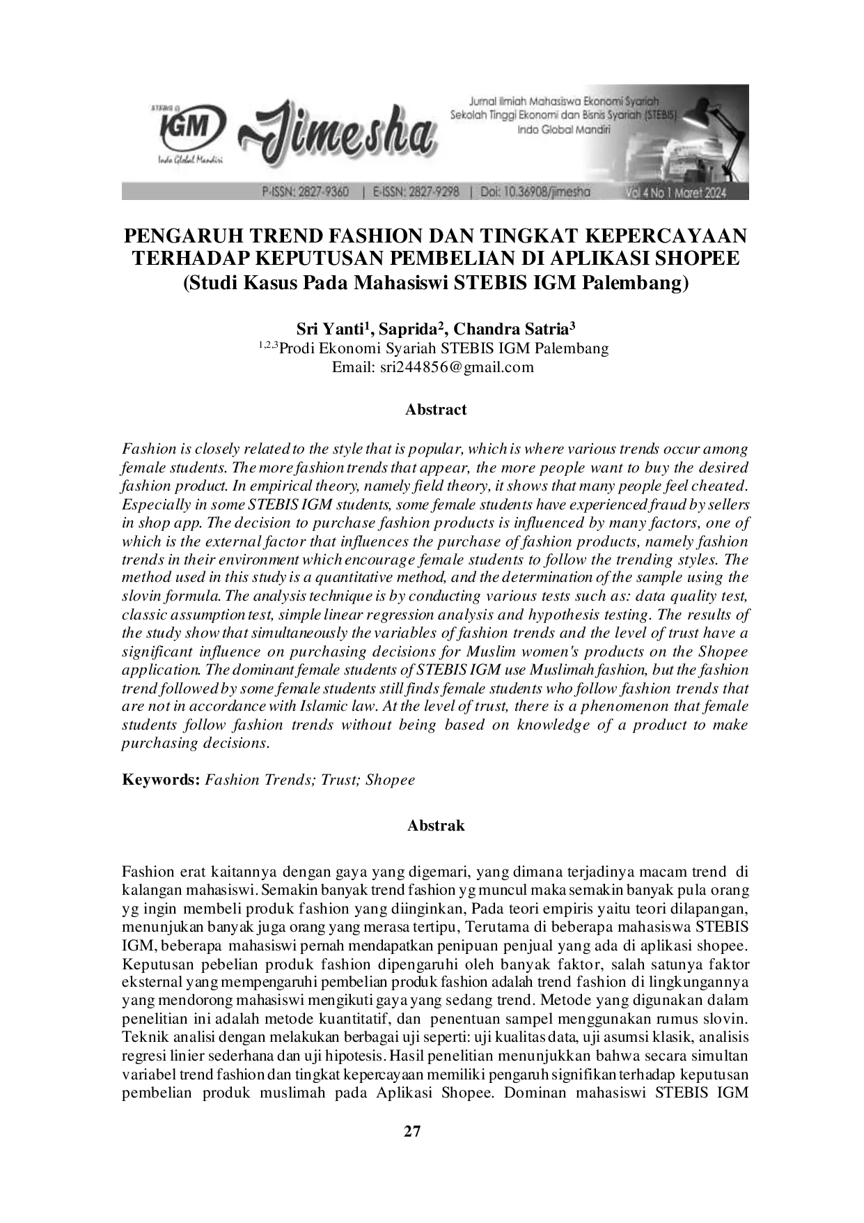 JURIS PENGARUH TREND FASHION DAN TINGKAT KEPERCAYAAN TERHADAP KEPUTUSAN PEMBELIAN DI APLIKASI SHOPEE Studi Kasus Pada Mahasiswi STEBIS IGM Palembang