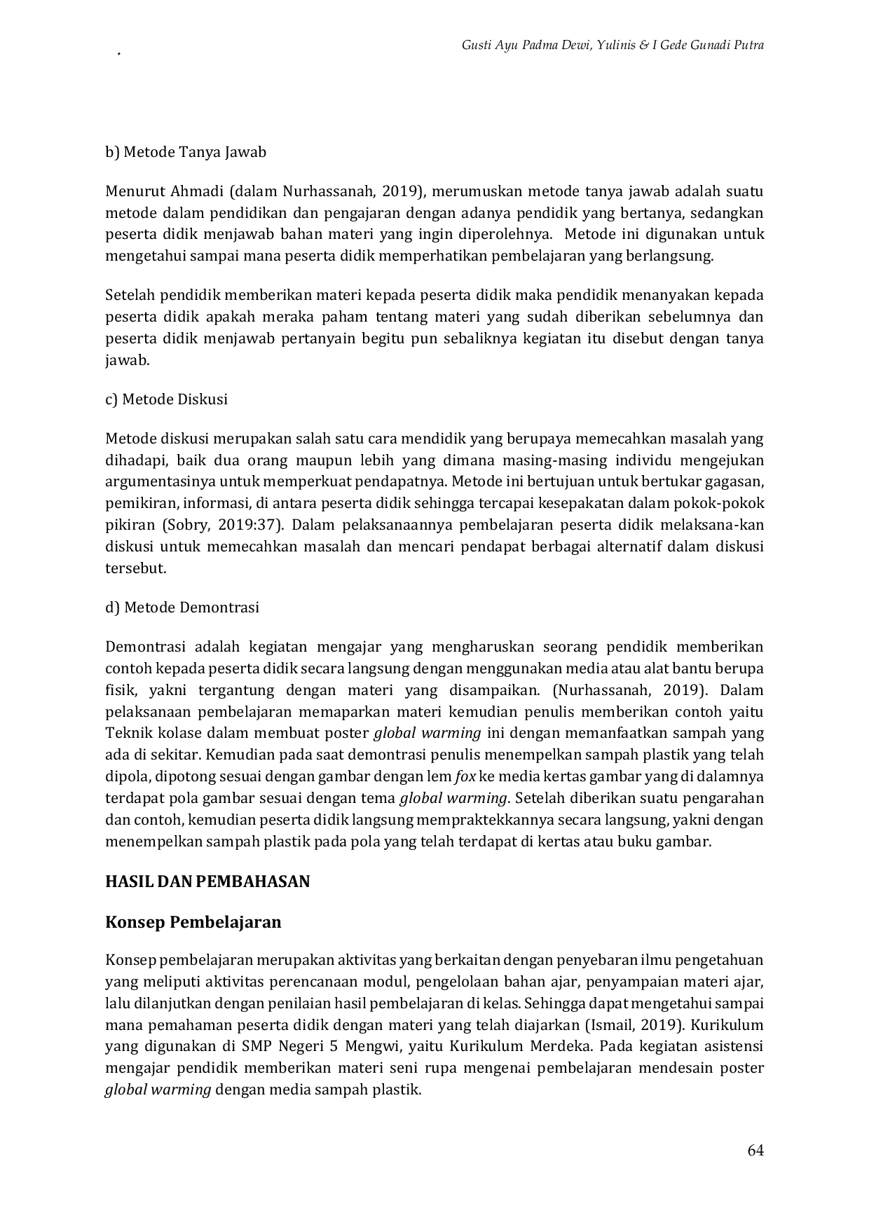 JURIS Pembelajaran Seni Rupa Mendesain Poster Global Warming dengan Memanfaatkan Sampah Plastik di Kelas VIII SMP Negeri 5 Mengwi