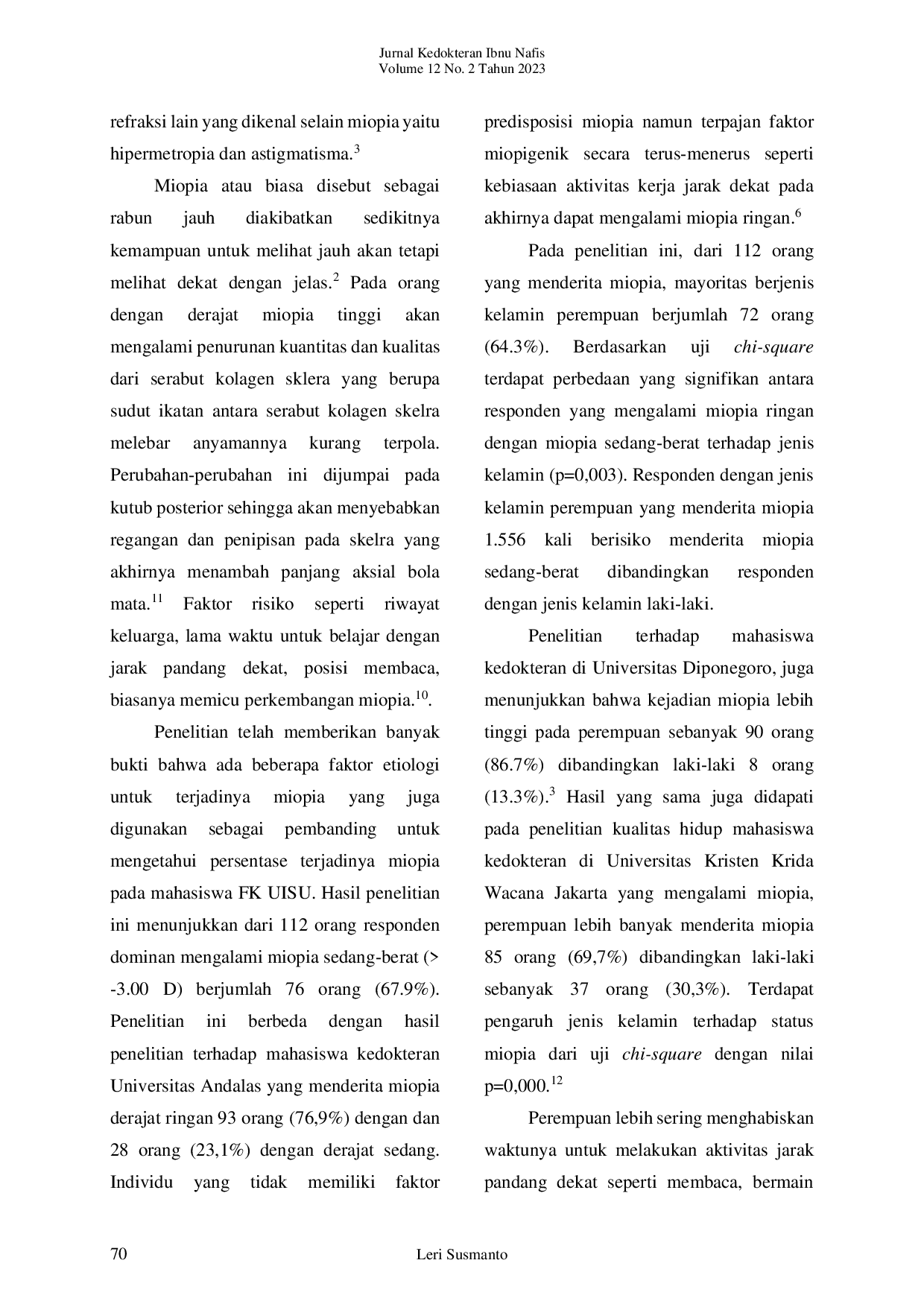 JURIS Perbedaan Faktor Risiko Pada Mahasiswa Fakultas Kedokteran Uisu Dengan Miopia Ringan Dan Miopia Sedang Berat