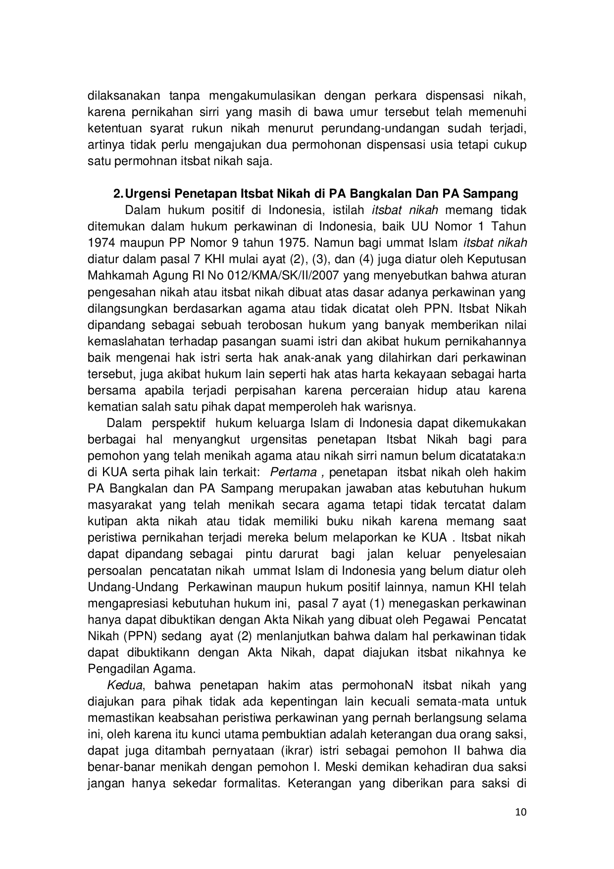 JURIS Urgensi Penetapan Hakim Atas Permohonan Itsbat Nikah Di PA Bangkalan Dan PA Sampang Dalam Perspektif Hukum Keluarga Islam Indonesia