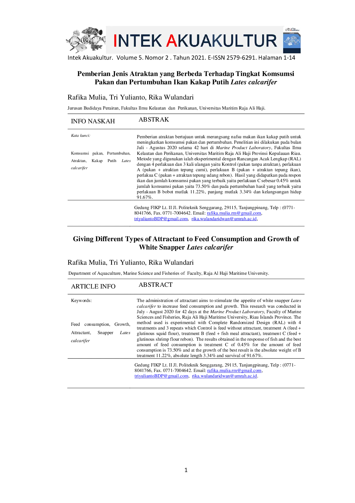 JURIS Giving Different Types of Attractant to Feed Consumption and Growth of White Snapper Lates calcarifer