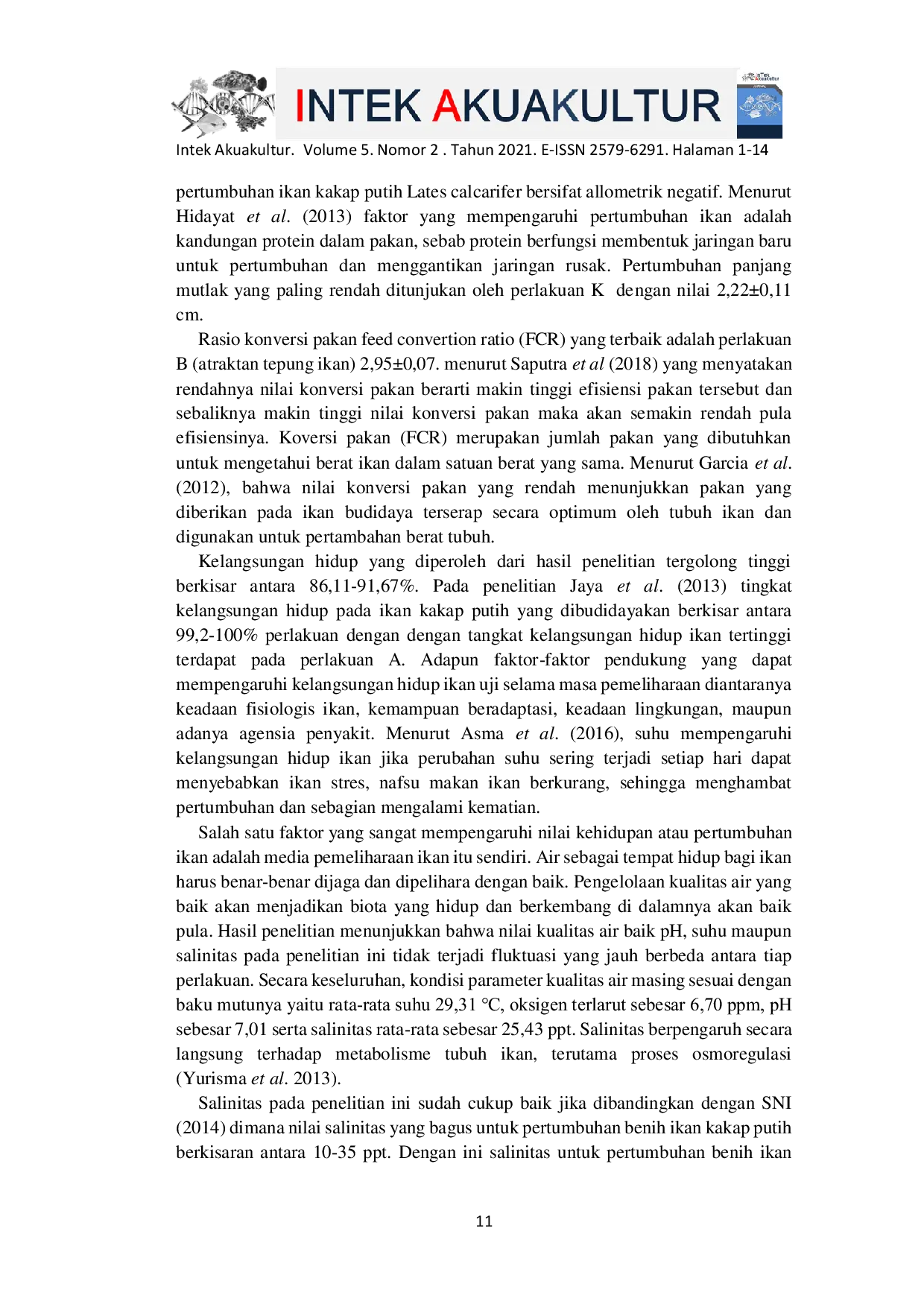 JURIS Giving Different Types of Attractant to Feed Consumption and Growth of White Snapper Lates calcarifer