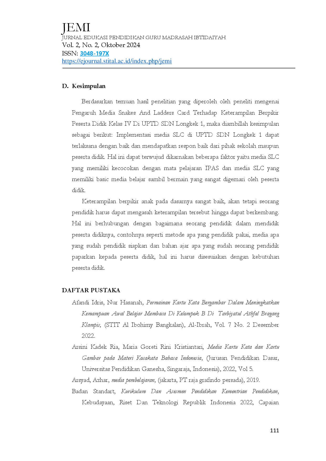 juris Pengaruh Media Bermain Snakes and Ladders Card terhadap Keterampilan Berfikir Peserta Didik dalam Pembelajaran IPAS Kelas IV di UPTD SDN Longkek 1