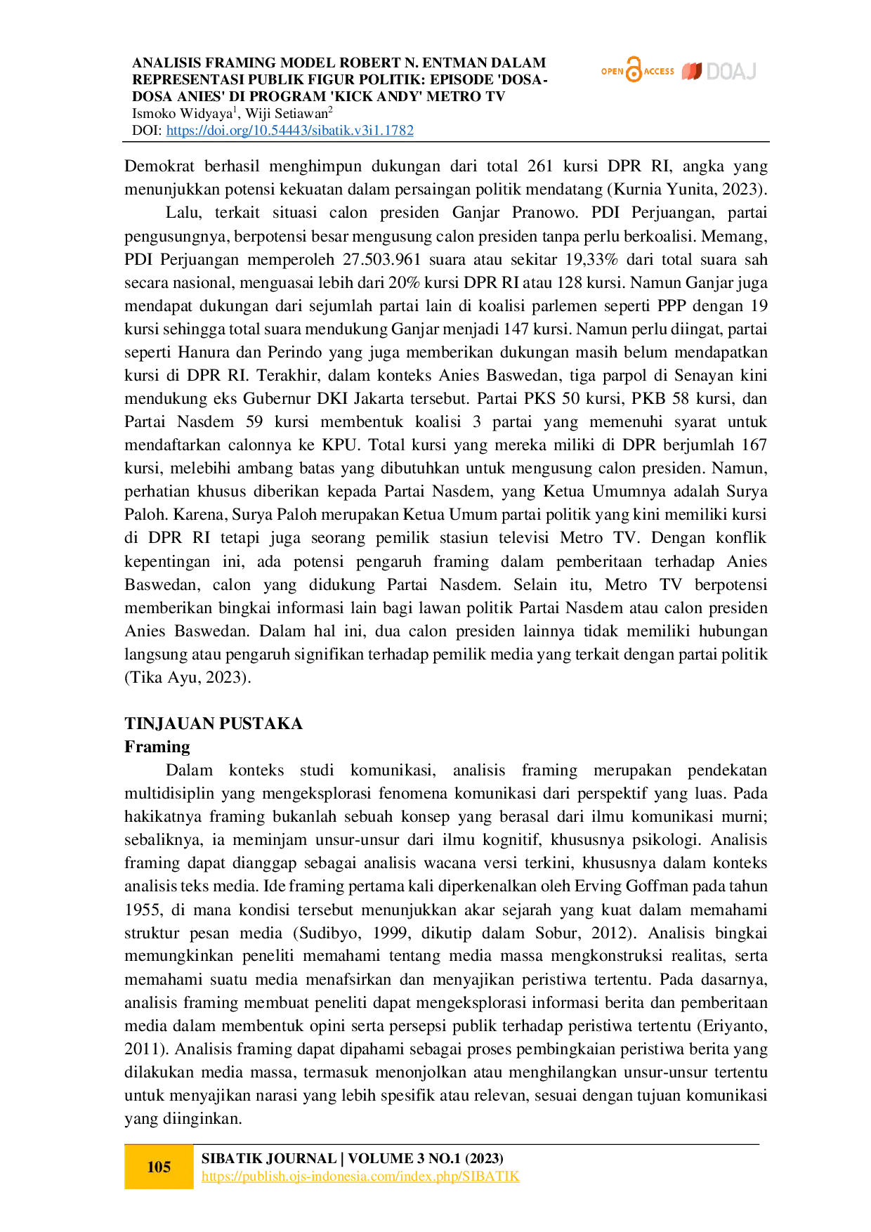 juris Analisis Framing Model Robert N Entman Dalam Representasi Publik Figur Politik Episode Dosa Dosa Anies di Program Kick Andy Metro TV