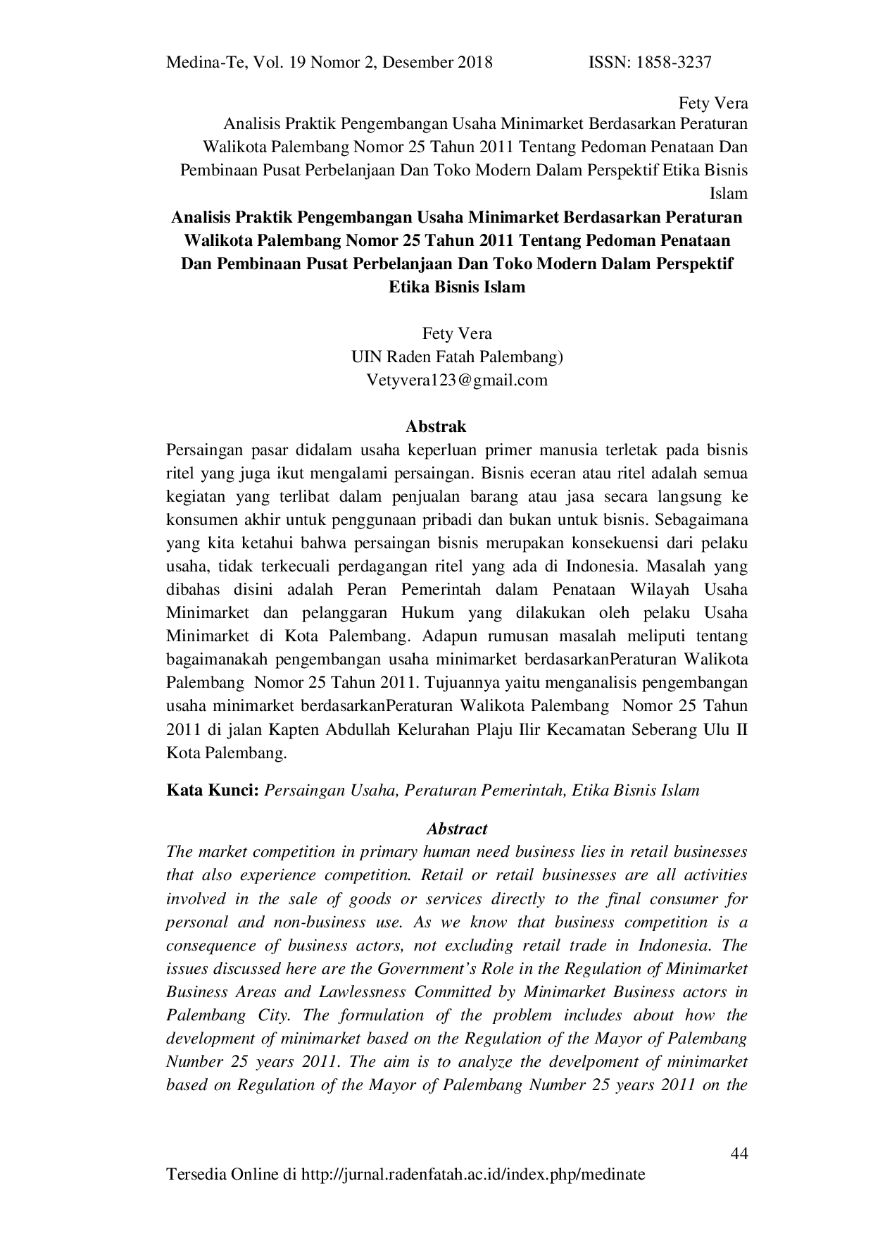 JURIS Analisis Praktik Pengembangan Usaha Minimarket Berdasarkan Peraturan Walikota Palembang Nomor 25 Tahun 2011 Tentang Pedoman Penataan Dan Pembinaan Pusat Perbelanjaan Dan Toko Modern Dalam Perspektif E
