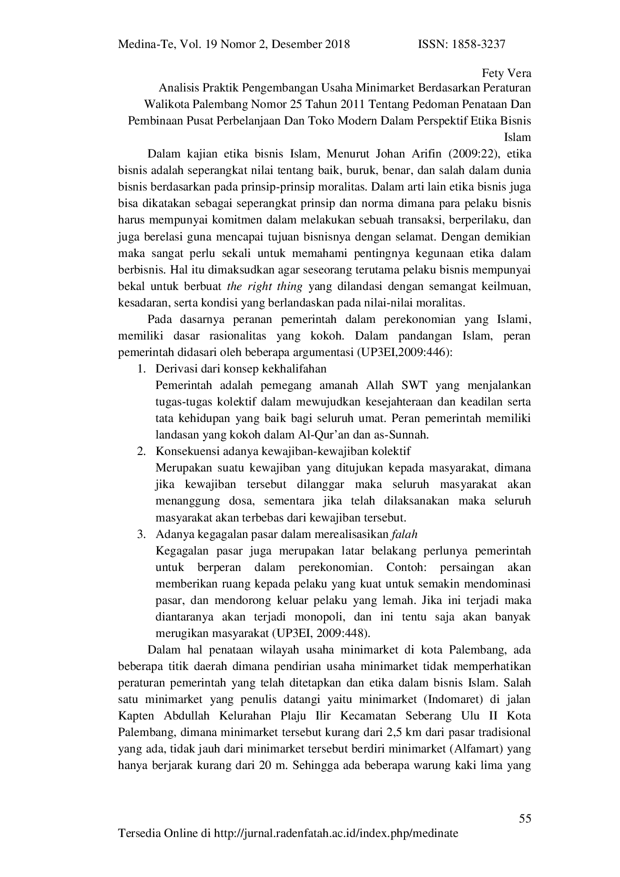 JURIS Analisis Praktik Pengembangan Usaha Minimarket Berdasarkan Peraturan Walikota Palembang Nomor 25 Tahun 2011 Tentang Pedoman Penataan Dan Pembinaan Pusat Perbelanjaan Dan Toko Modern Dalam Perspektif E