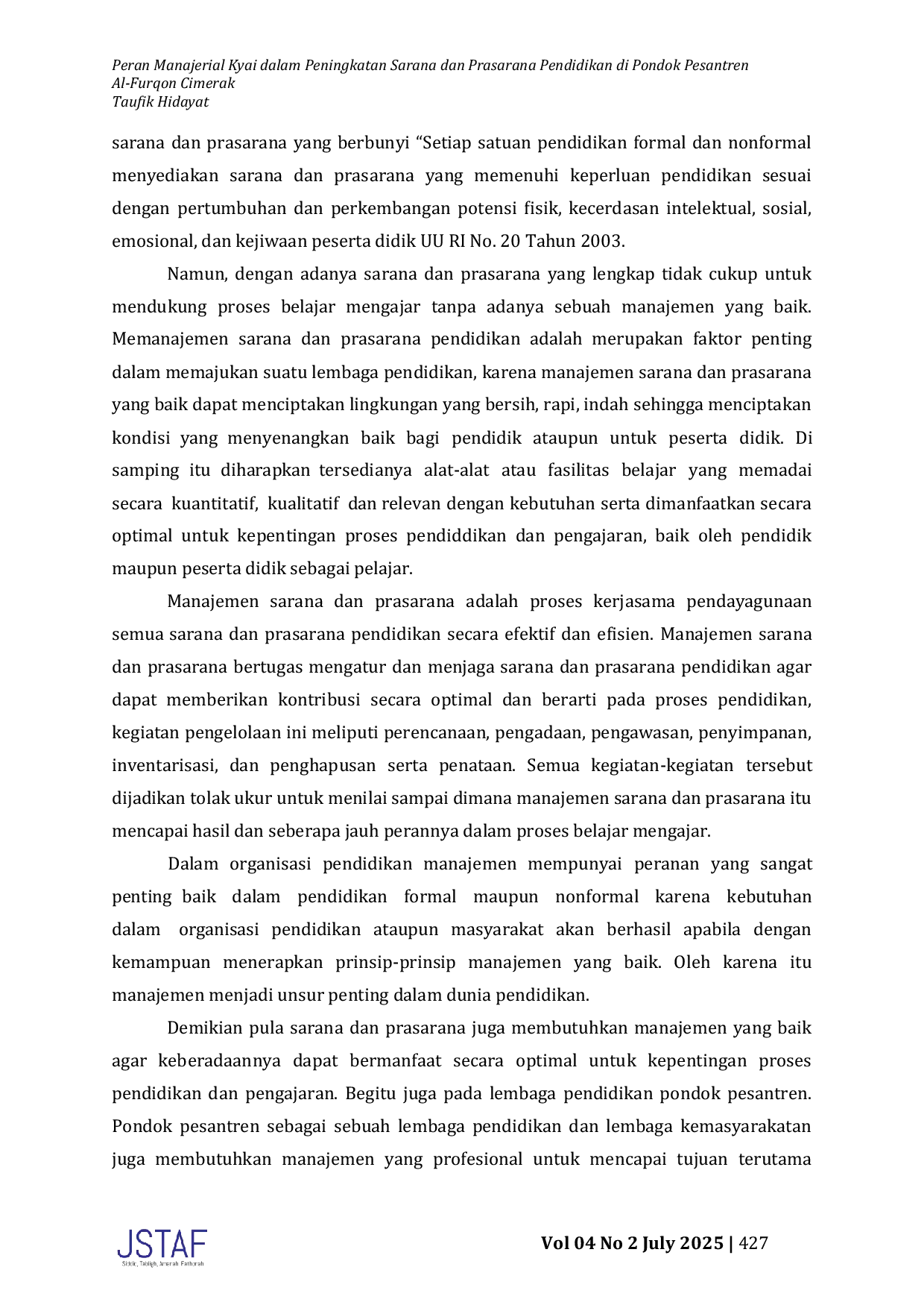 JURIS Peran Manajerial Kyai dalam Peningkatan Sarana dan Prasarana Pendidikan di Pondok Pesantren Al Furqon Cimerak