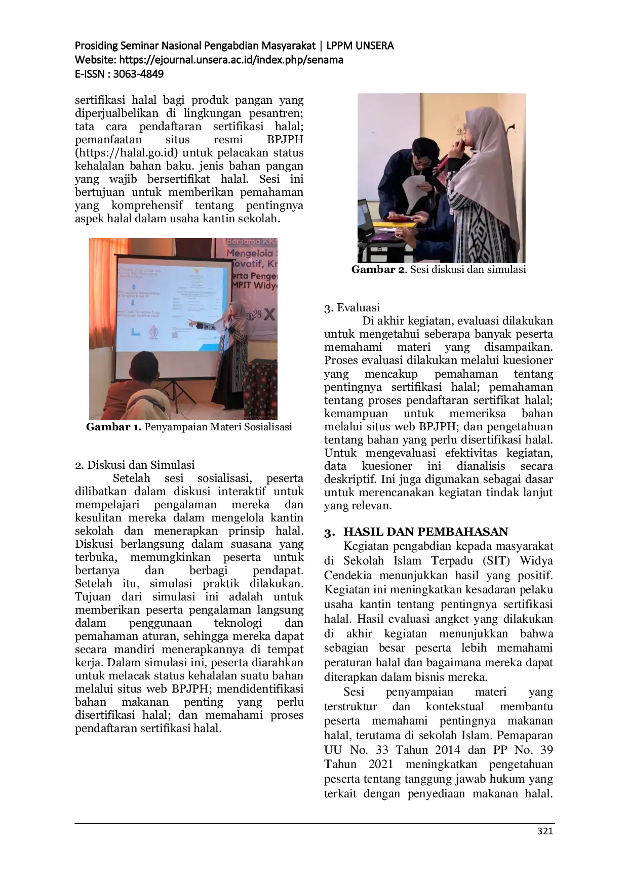 JURIS Sosialisasi Sertifikasi Halal bagi Pelaku Usaha Kantin di Lingkungan Sekolah Islam Terpadu Widya Cendekia Kota Serang