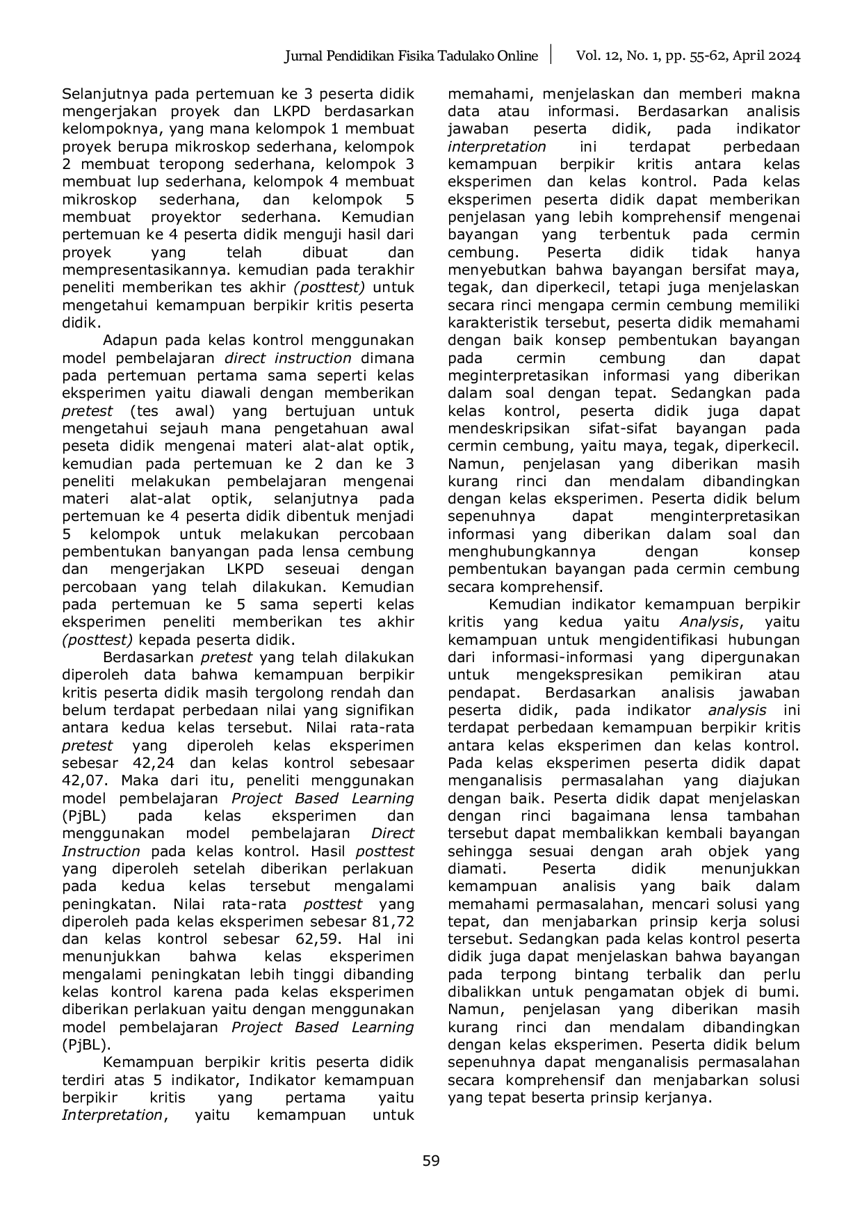 JURIS Pengaruh Model Pembelajaran Project Based Learning PjBL Pada Materi Alat Alat Optik Terhadap Kemampuan Berpiikir Kritis Siswa SMA Negeri 1 Sigi