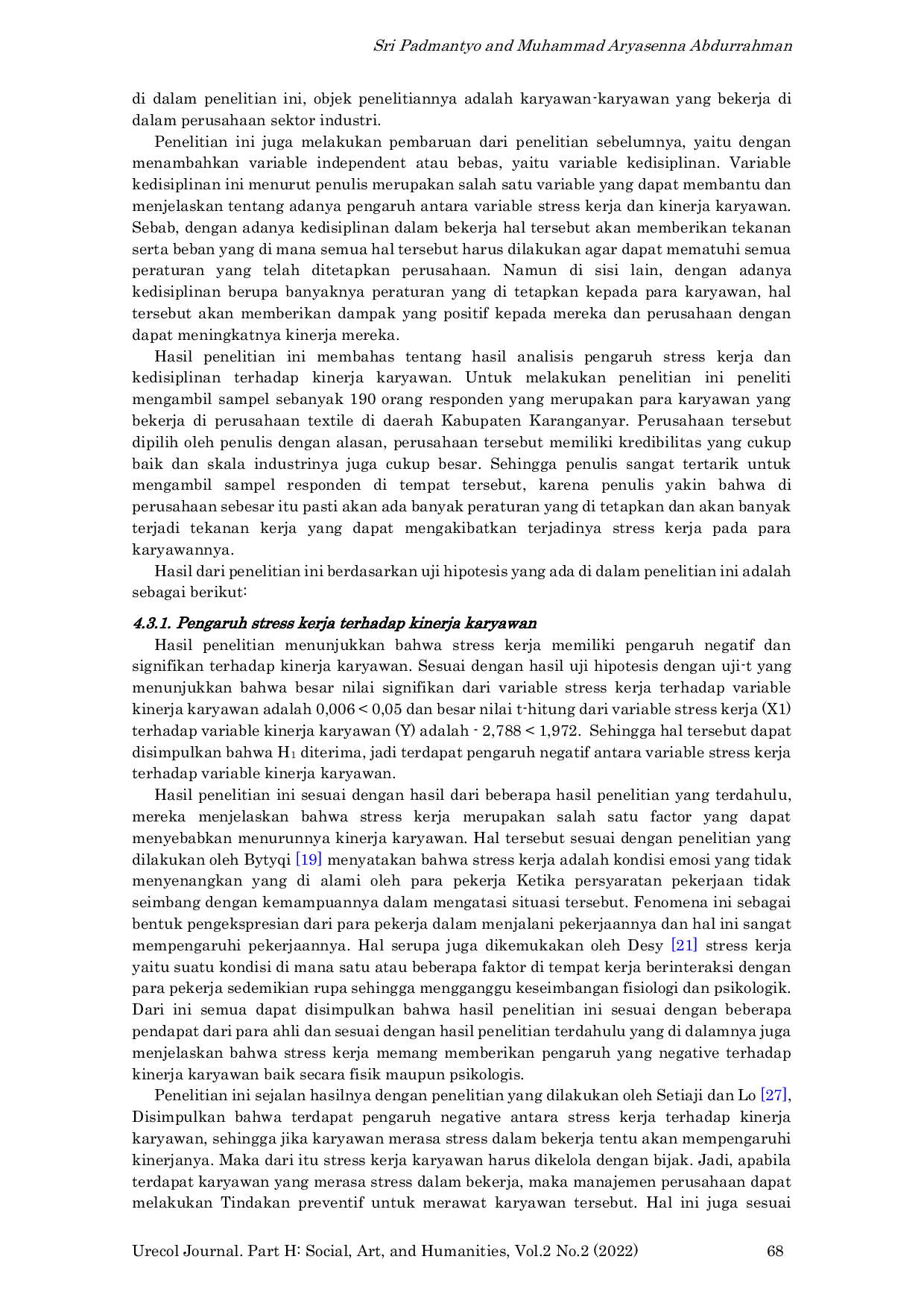 JURIS Effect of Work Stress and Discipline on Employee Performance