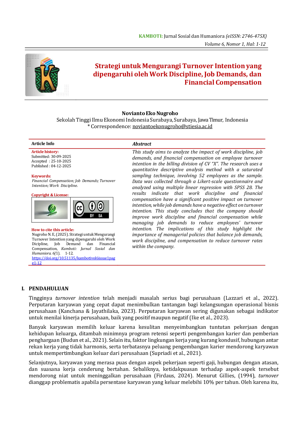 JURIS Strategi untuk Mengurangi Turnover Intention yang dipengaruhi oleh Work Discipline Job Demands dan Financial Compensation