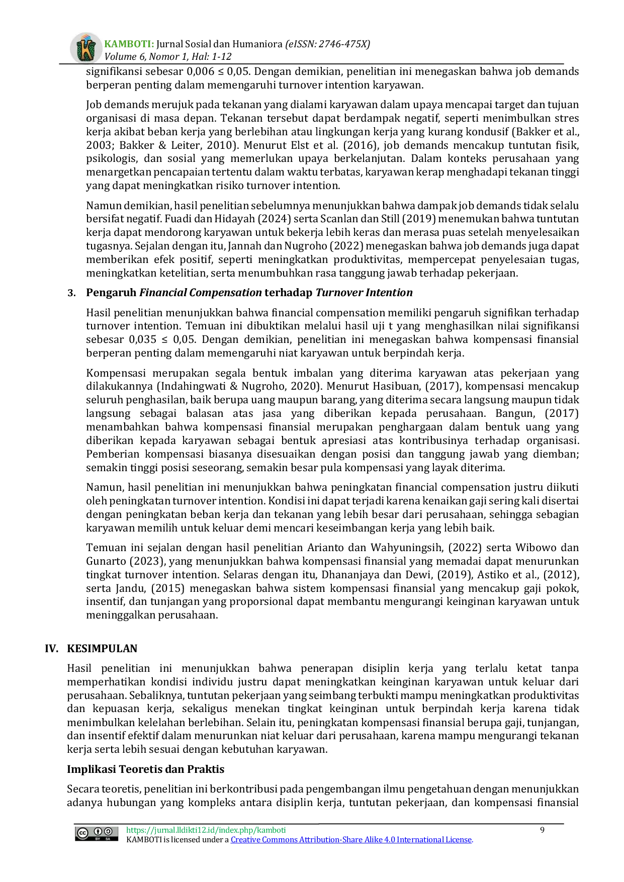 JURIS Strategi untuk Mengurangi Turnover Intention yang dipengaruhi oleh Work Discipline Job Demands dan Financial Compensation