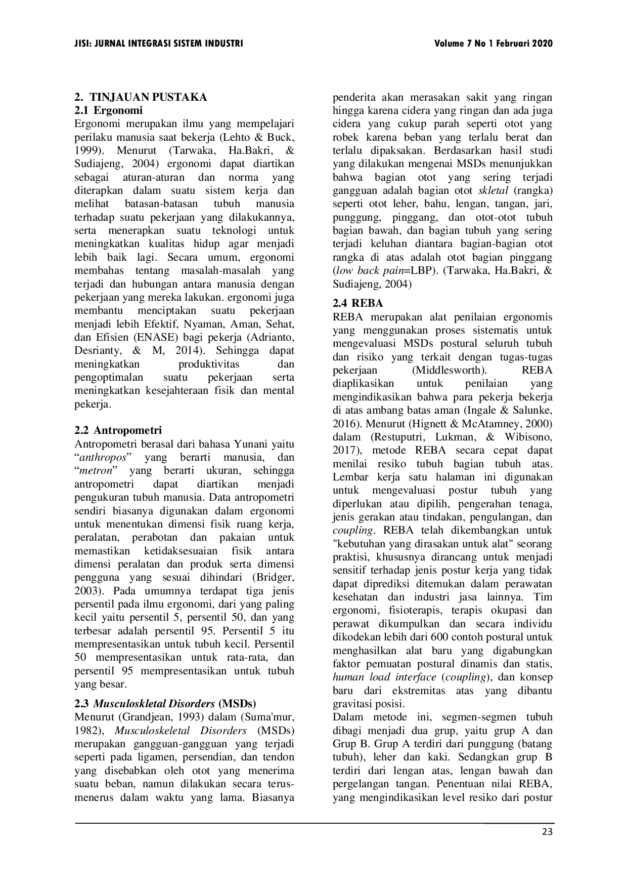 JURIS Penerapan Metode Ergonomic Function Deployment Dalam Perancangan Alat Bantu Untuk Menurunkan Balok Kayu