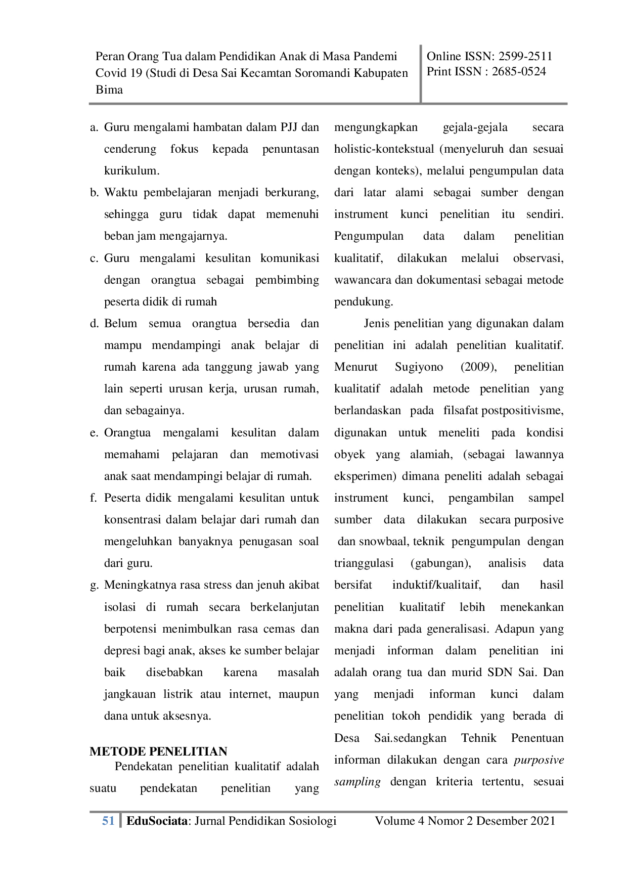 JURIS Peran Orang Tua dalam Pendidikan Anak di Masa Pandemi Covid 19 Studi di Desa Sai Kecamatan Soromandi Kabupaten Bima