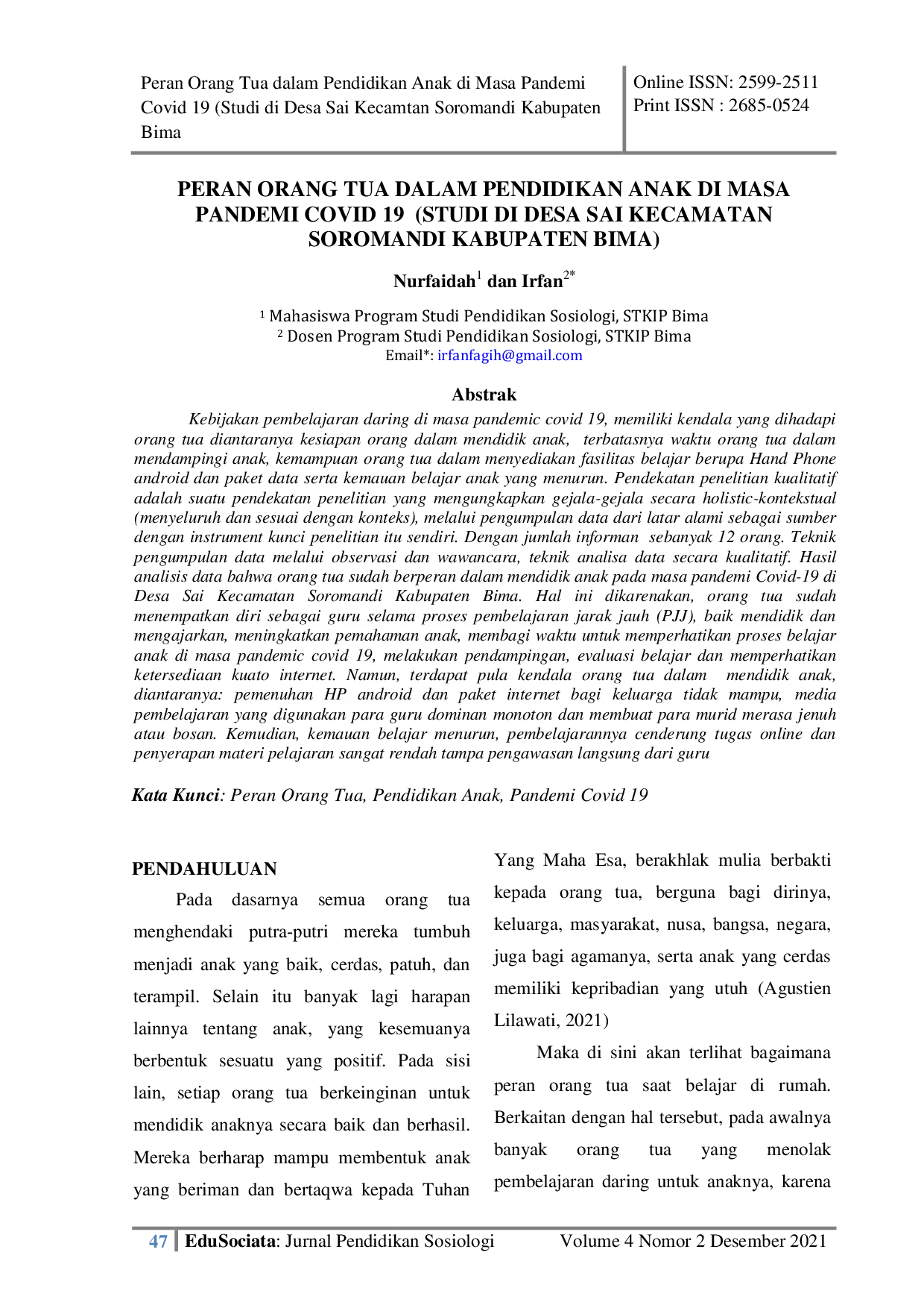 JURIS Peran Orang Tua dalam Pendidikan Anak di Masa Pandemi Covid 19 Studi di Desa Sai Kecamatan Soromandi Kabupaten Bima