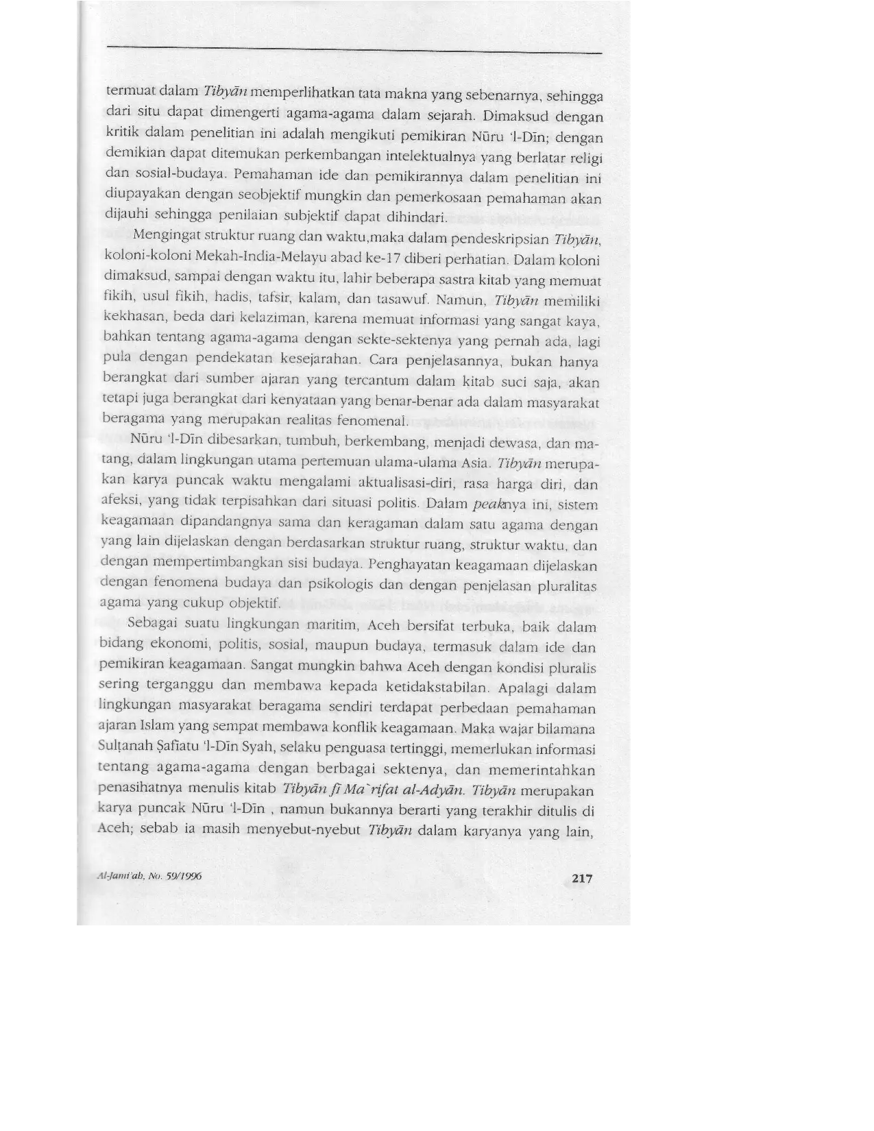 JURIS Dalam Mengoperasionalkan Pendekatan ini Metode Tafsir yang TibyAn fi Ma rifat al AdyAn Suntingan Teks Karya Intelektual Muslim dan Karya Sejarah Agama agama Abad ke 17