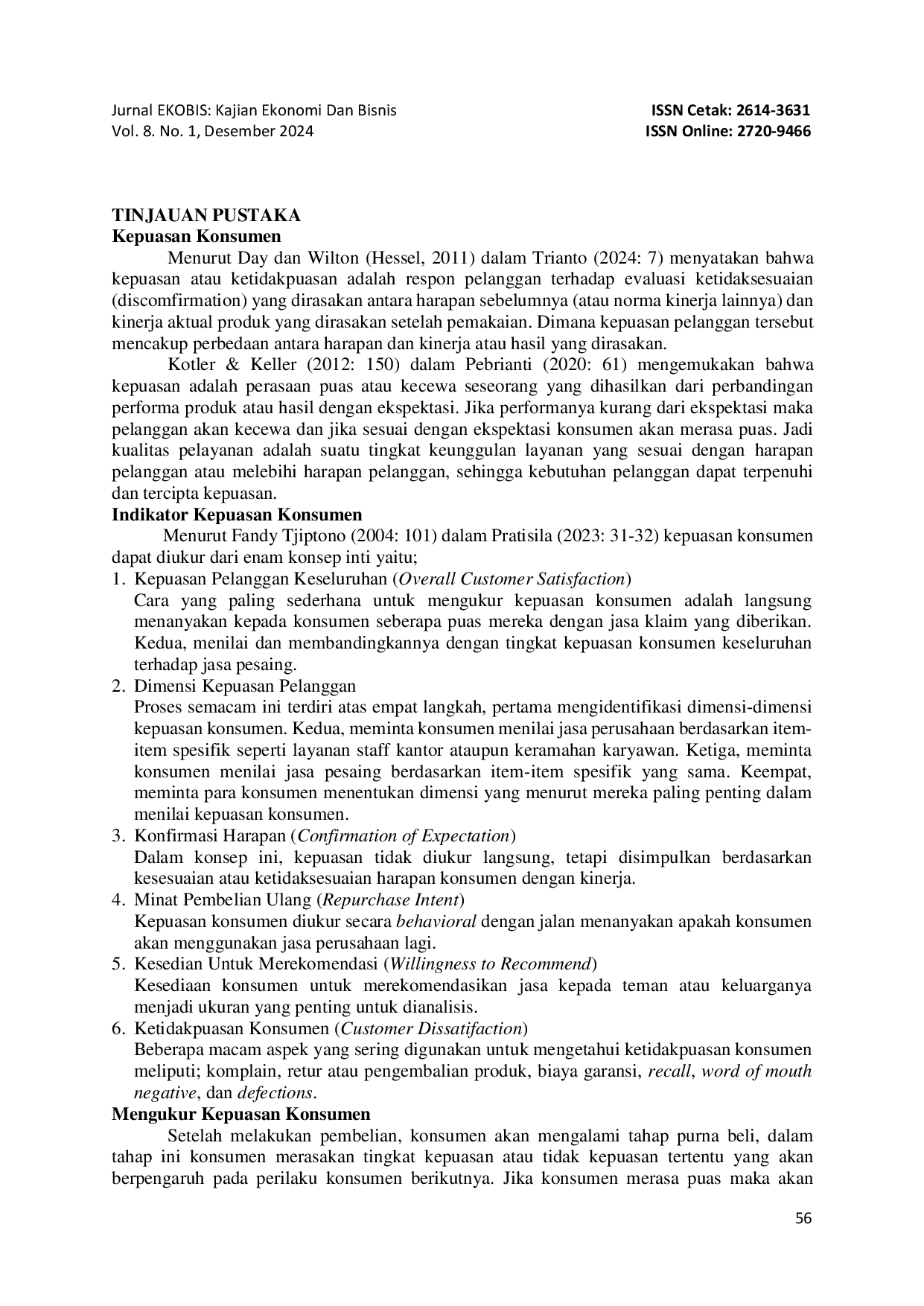 juris Analisis Kepuasan Konsumen Terhadap PT Pegadaian Cabang Palembang Unit Taman Bukit Siguntang