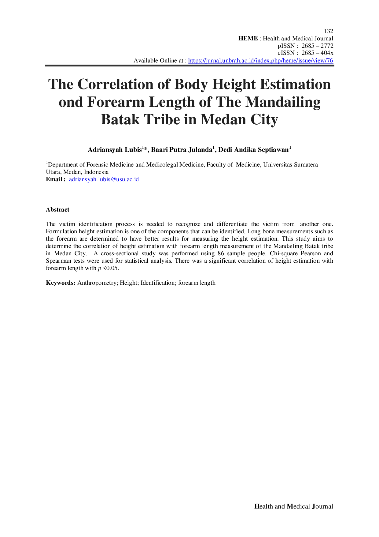 JURIS The Correlation of Body Height Estimation ond Forearm Length of The Mandailing Batak Tribe in Medan City