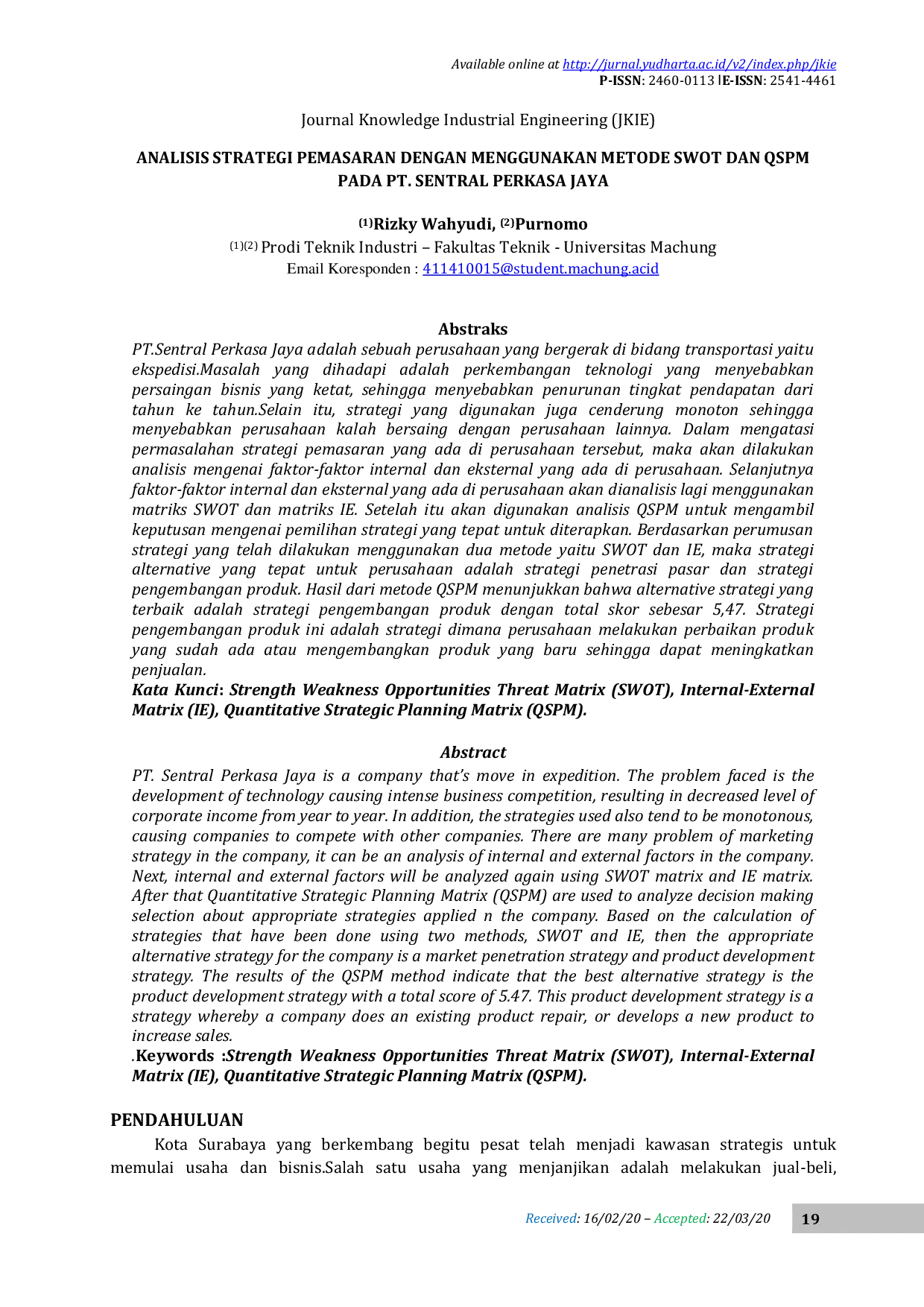 JURIS Analisis Strategi Pemasaran dengan Menggunakan Metode SWOT dan QSPM pada PT Sentral Perkasa Jaya