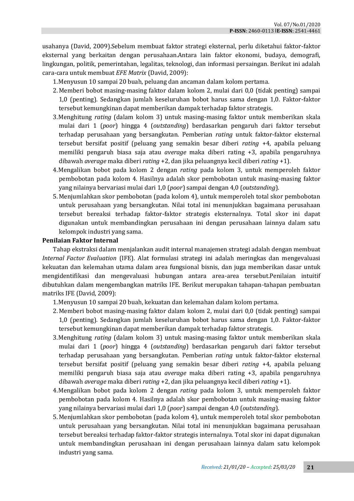 JURIS Analisis Strategi Pemasaran dengan Menggunakan Metode SWOT dan QSPM pada PT Sentral Perkasa Jaya