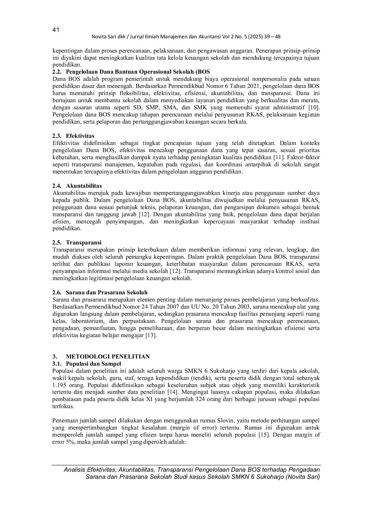 JURIS ANALISIS EFEKTIVITAS AKUNTABILITAS TRANSPARANSI PENGELOLAAN DANA BOS TERHADAP PENGADAAN SARANA DAN PRASARANA SEKOLAH Studi Kasus Sekolah SMK NEGERI 6 Sukoharjo