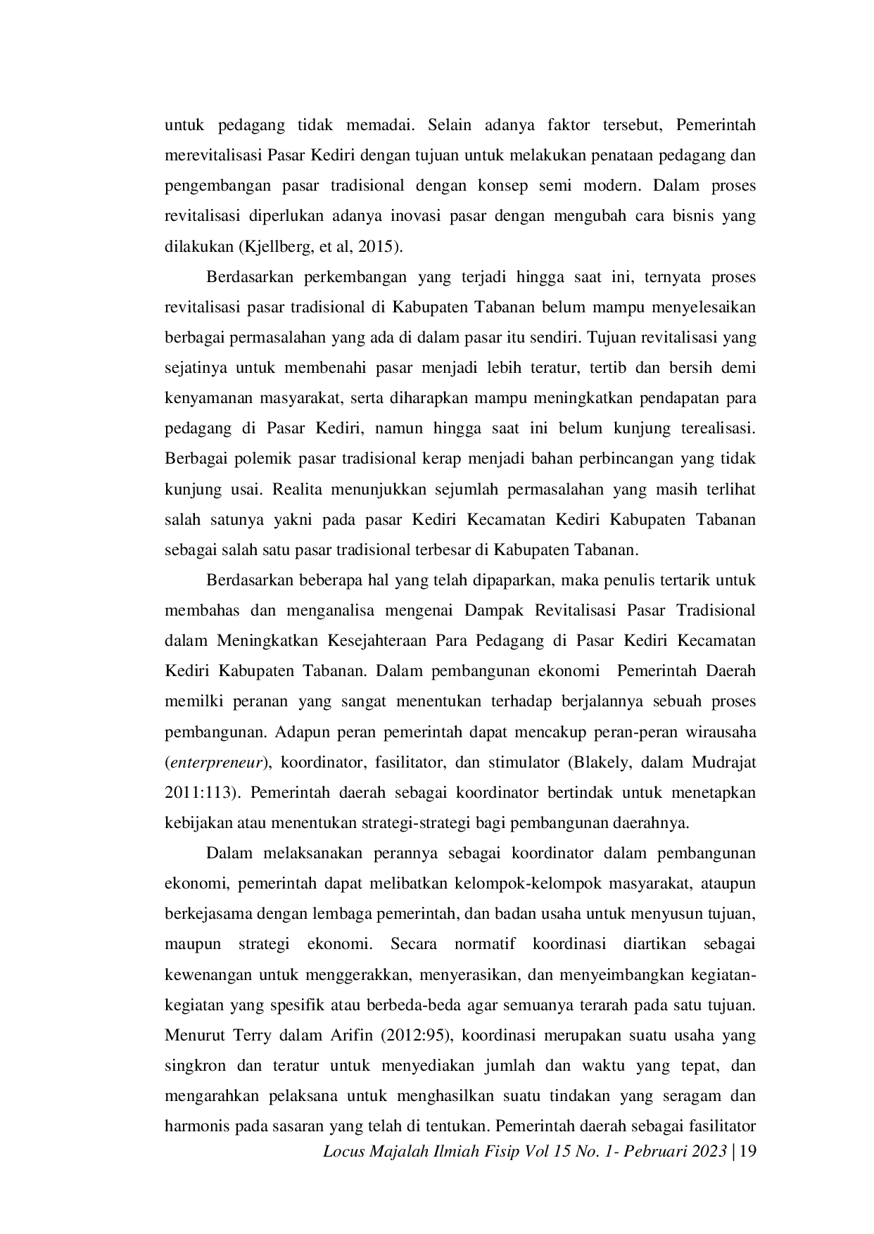 JURIS Dampak Revitalisasi Pasar Tradisional Dalam Meningkatkan Kesejahteraan Para Pedagang Di Pasar Kediri Kecamatan Kediri Kabupaten Tabanan