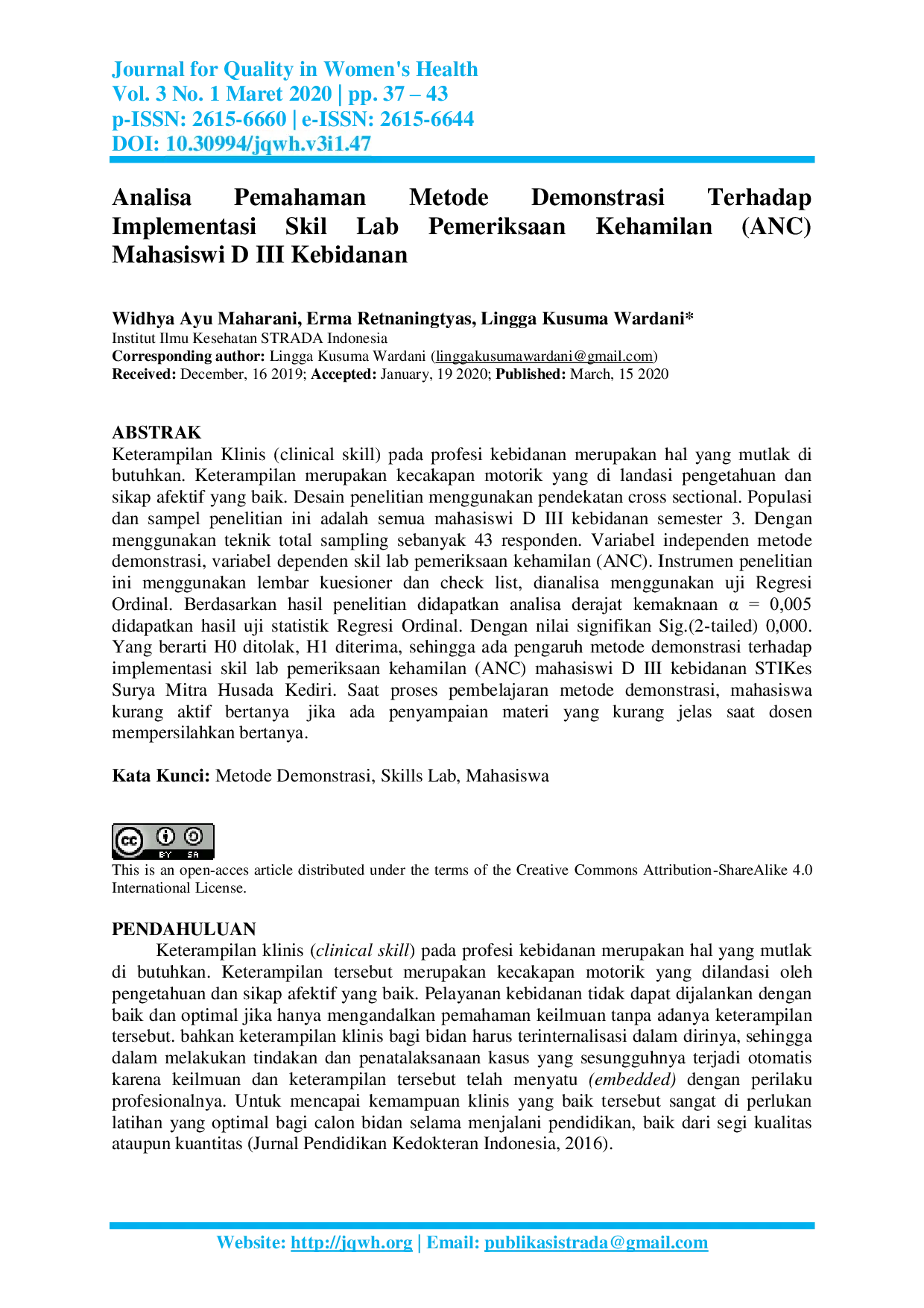 JURIS Analisa Pemahaman Metode Demonstrasi Terhadap Implementasi Skills Lab Pemeriksaan Kehamilan ANC Mahasiswi D III Kebidanan